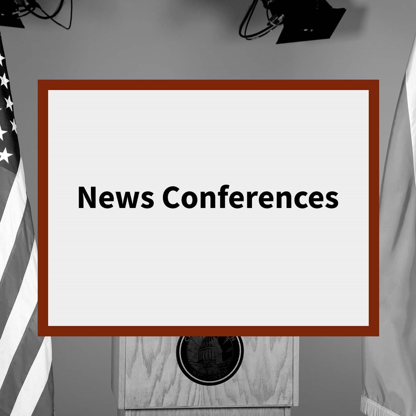 News Conferences Podcast - Podcasts