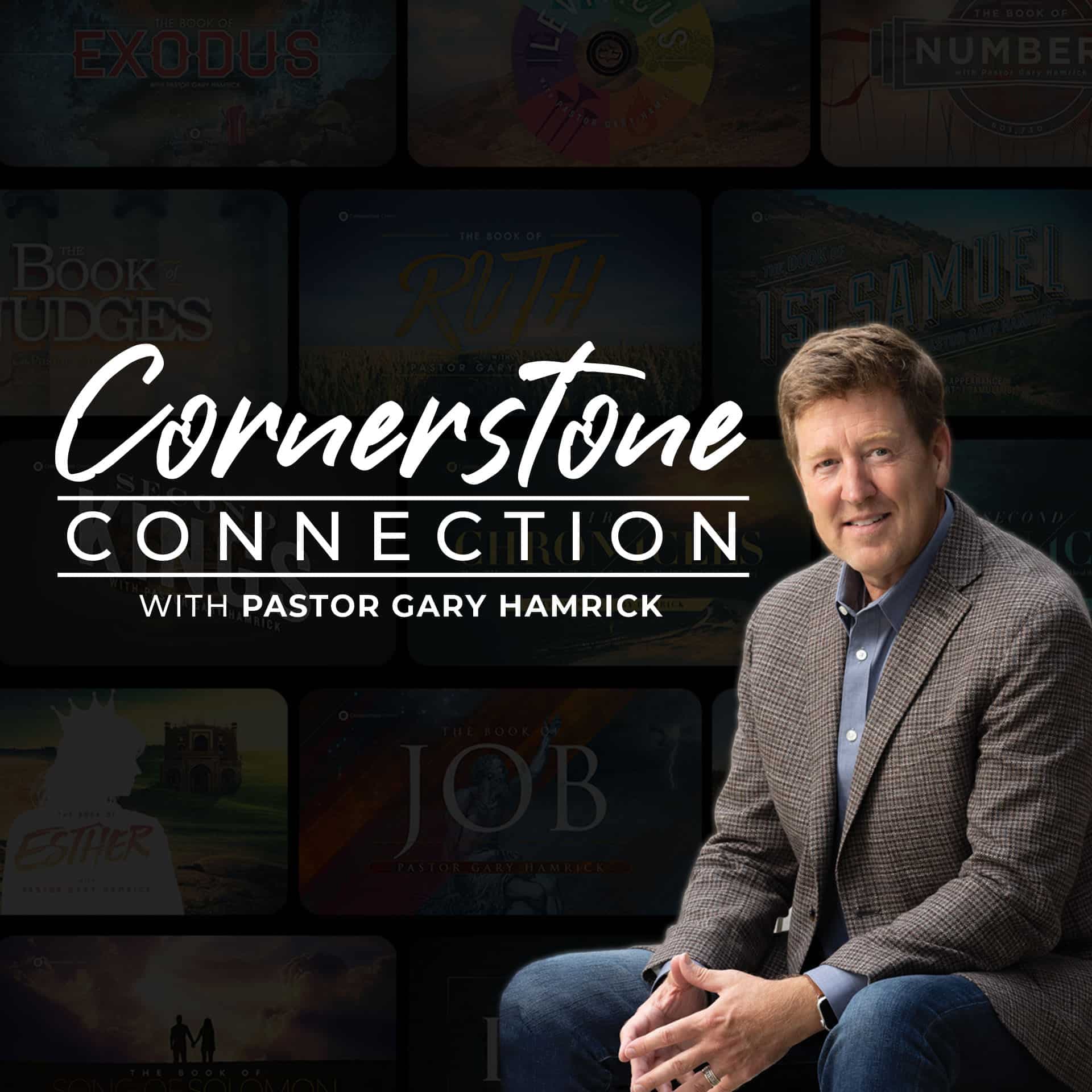 Cornerstone Connection with Gary Hamrick - Podcasts