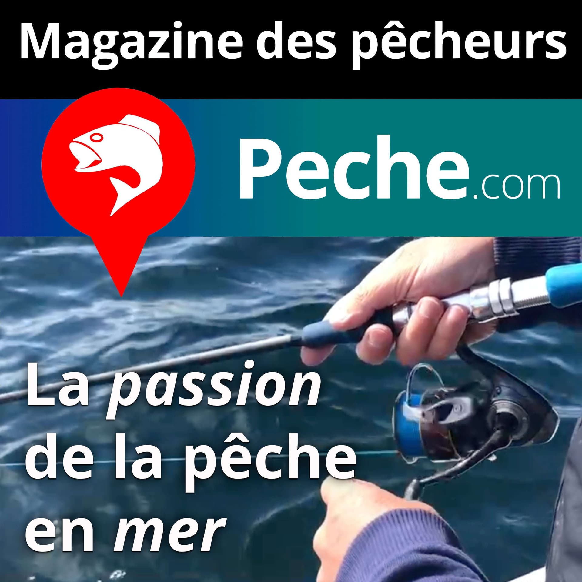 Pêche en mer - Podcasts