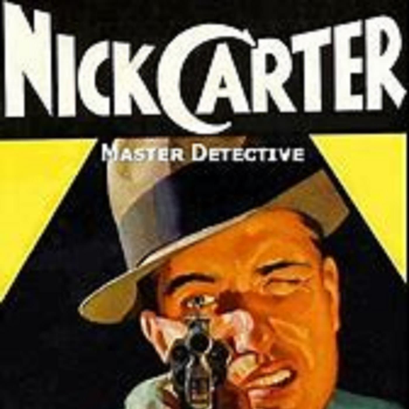 Nick Carter Master Detective - Podcasts