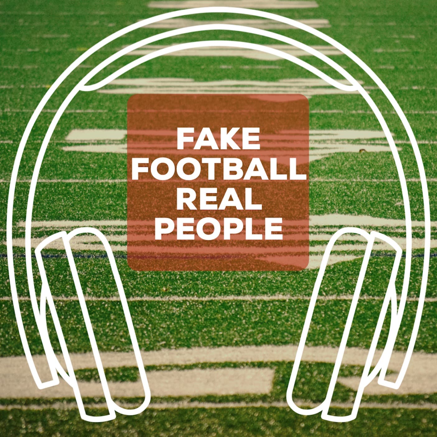 Fake Football Real People - Podcasts