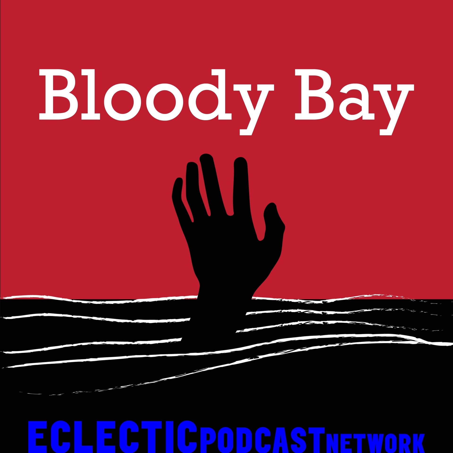 Bloody Bay - Podcasts