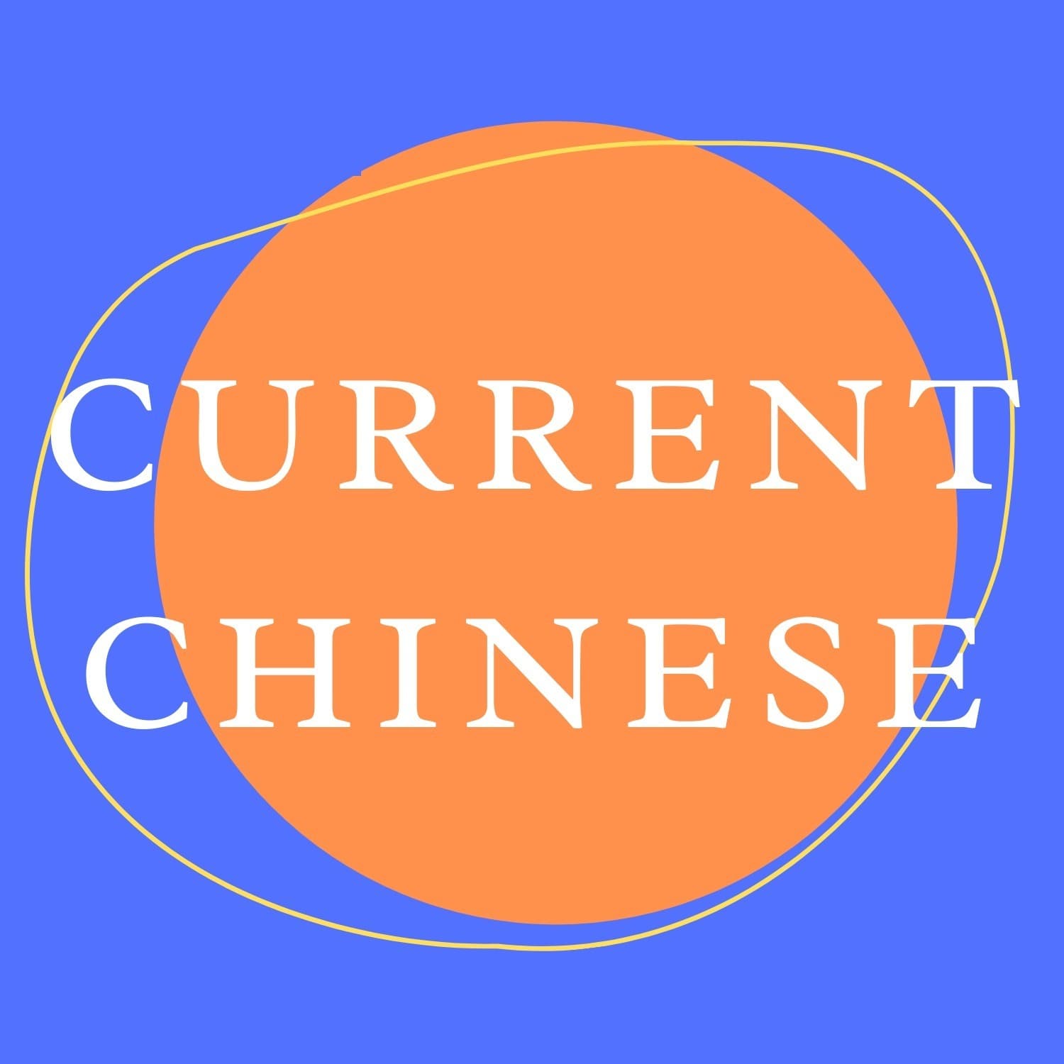 Current Chinese - Podcasts