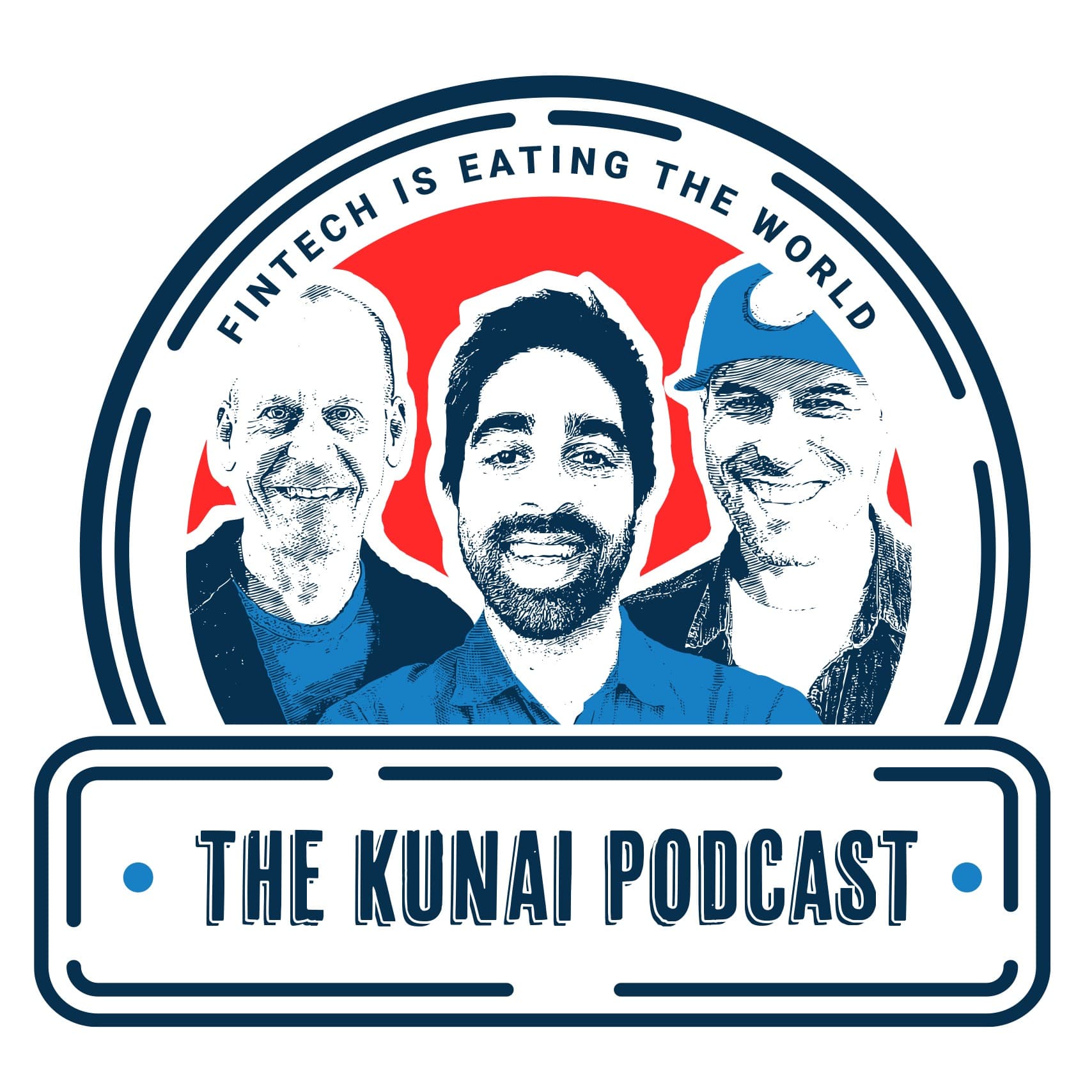 The Kunai Podcast: Fintech is Eating the World - Podcasts