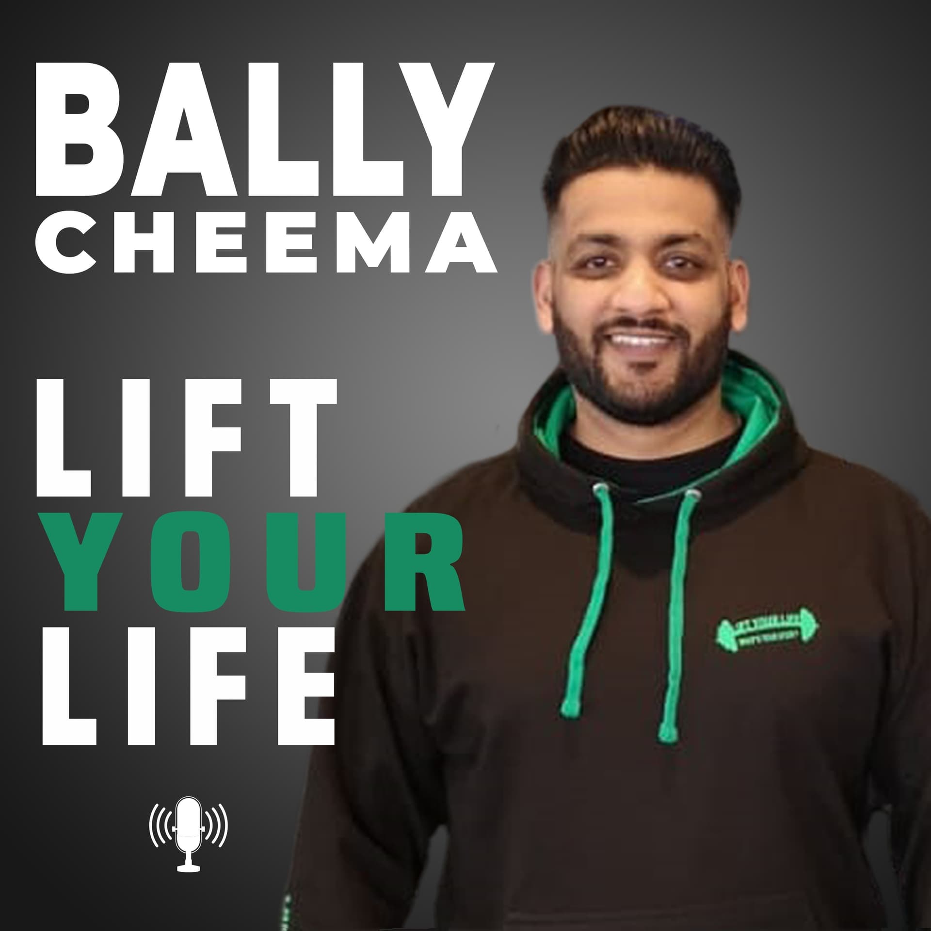 Bally Cheema Lift Your Life - Podcasts