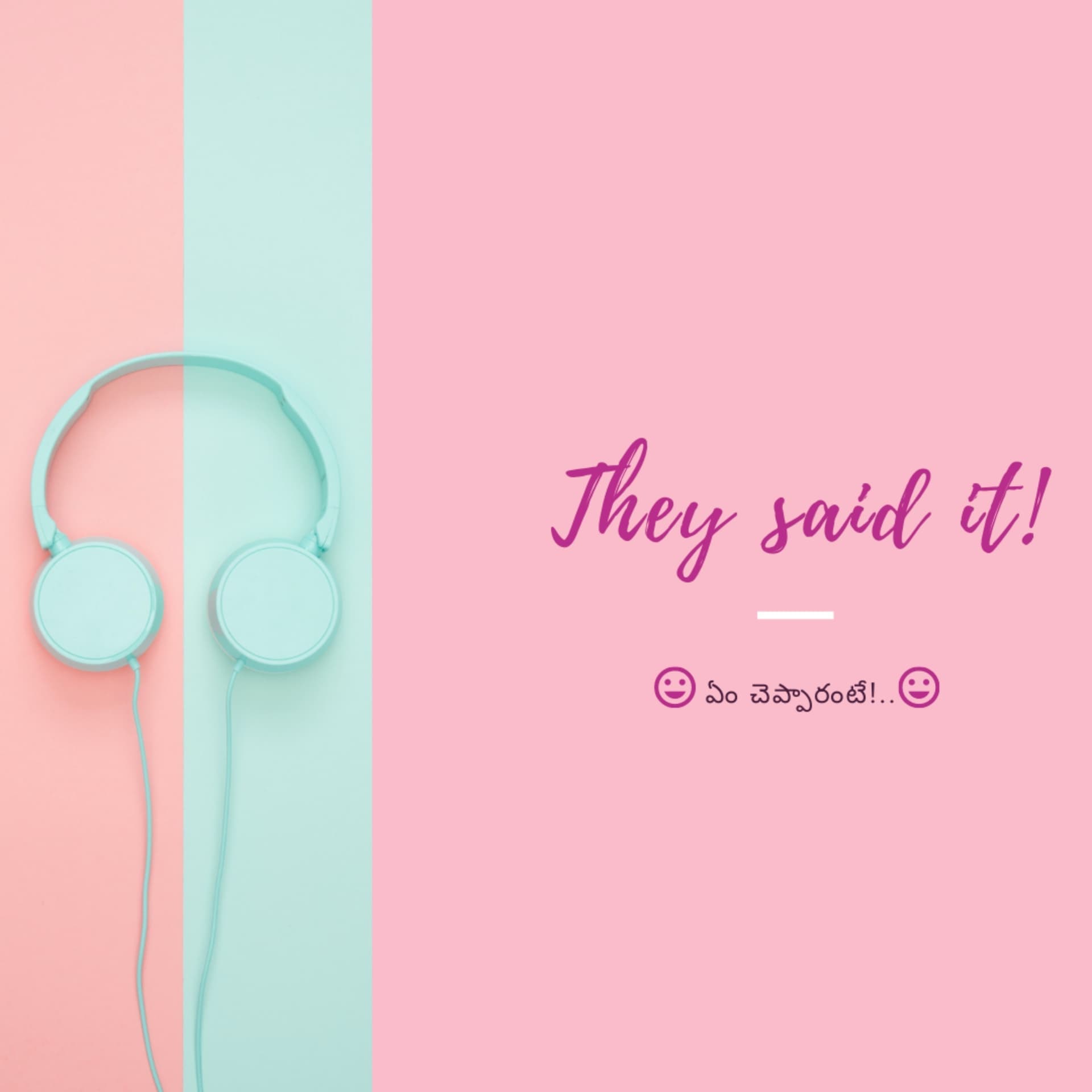 They said it - Telugu podcast - Podcasts