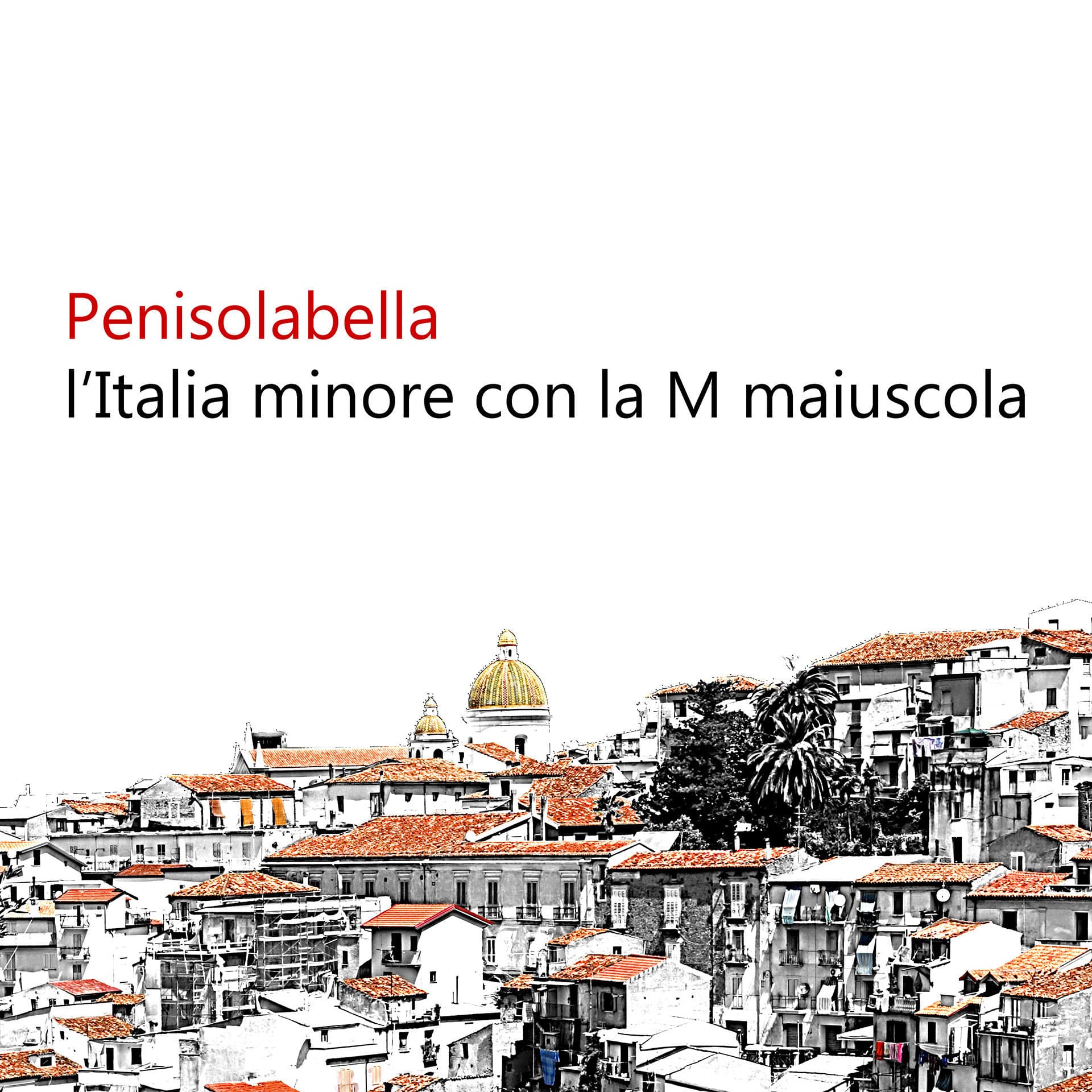 Penisolabella Racconti di Viaggi in Italia - Podcasts