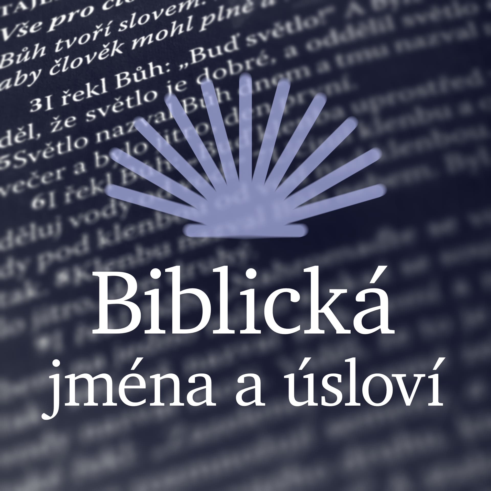 Biblická jména a úsloví - Podcasts