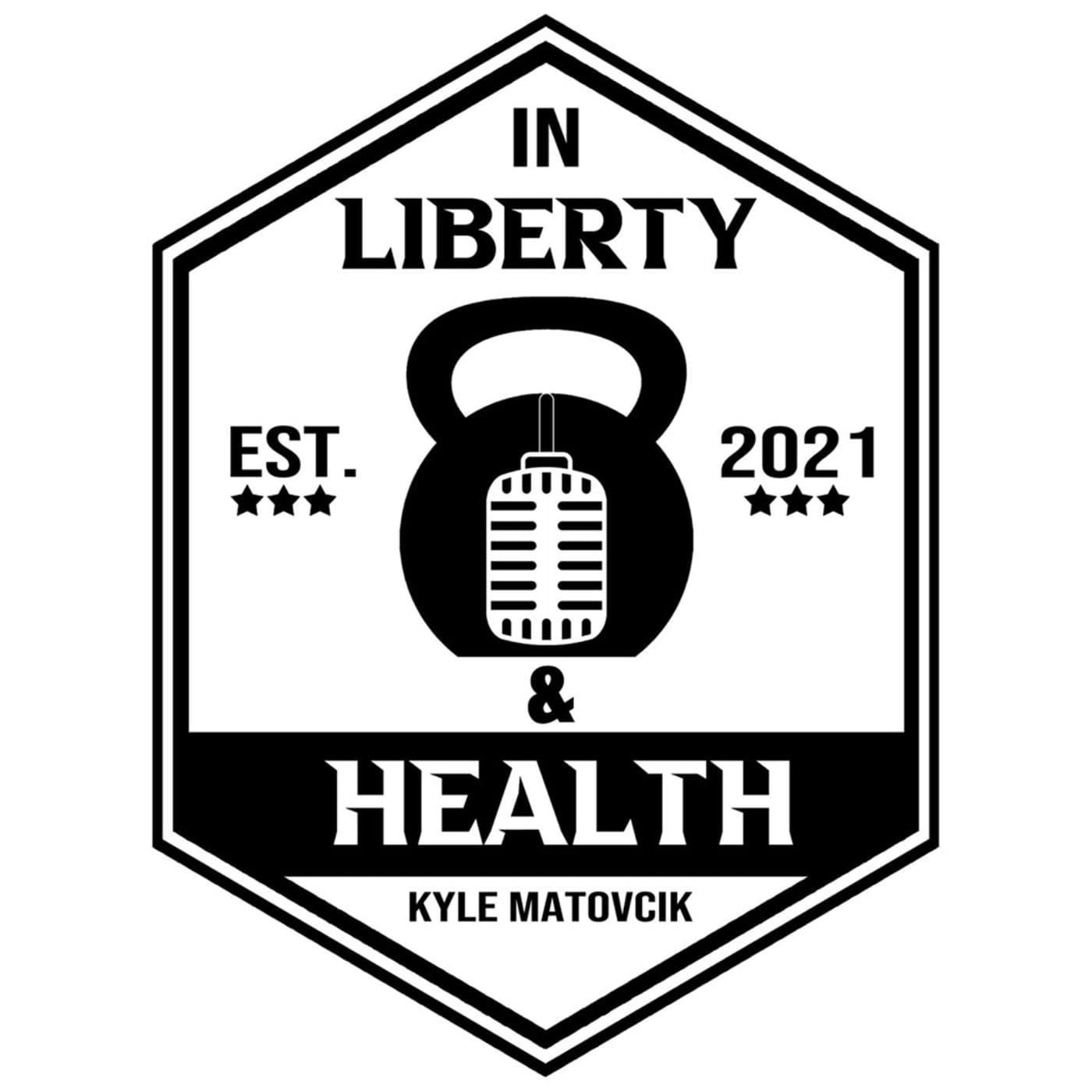 In Liberty and Health - Podcasts