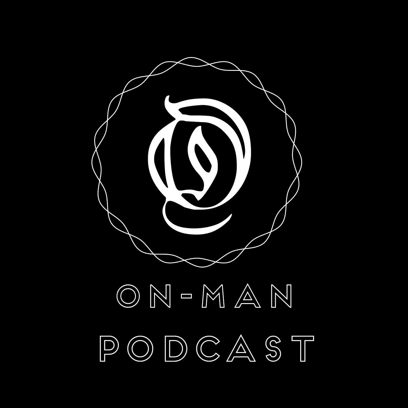ON-MAN Podcast - Podcasts