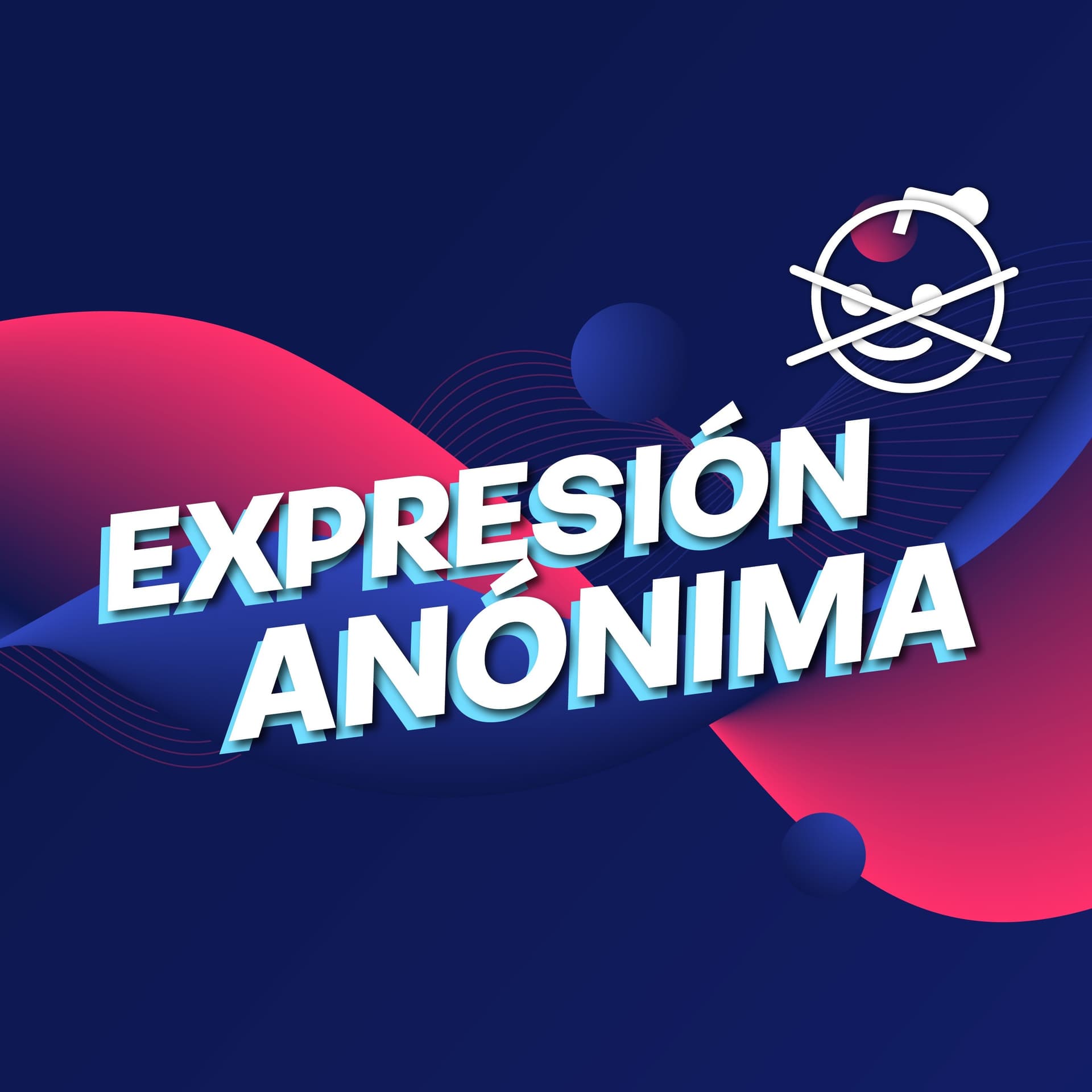 Expresión Anónima - Podcasts