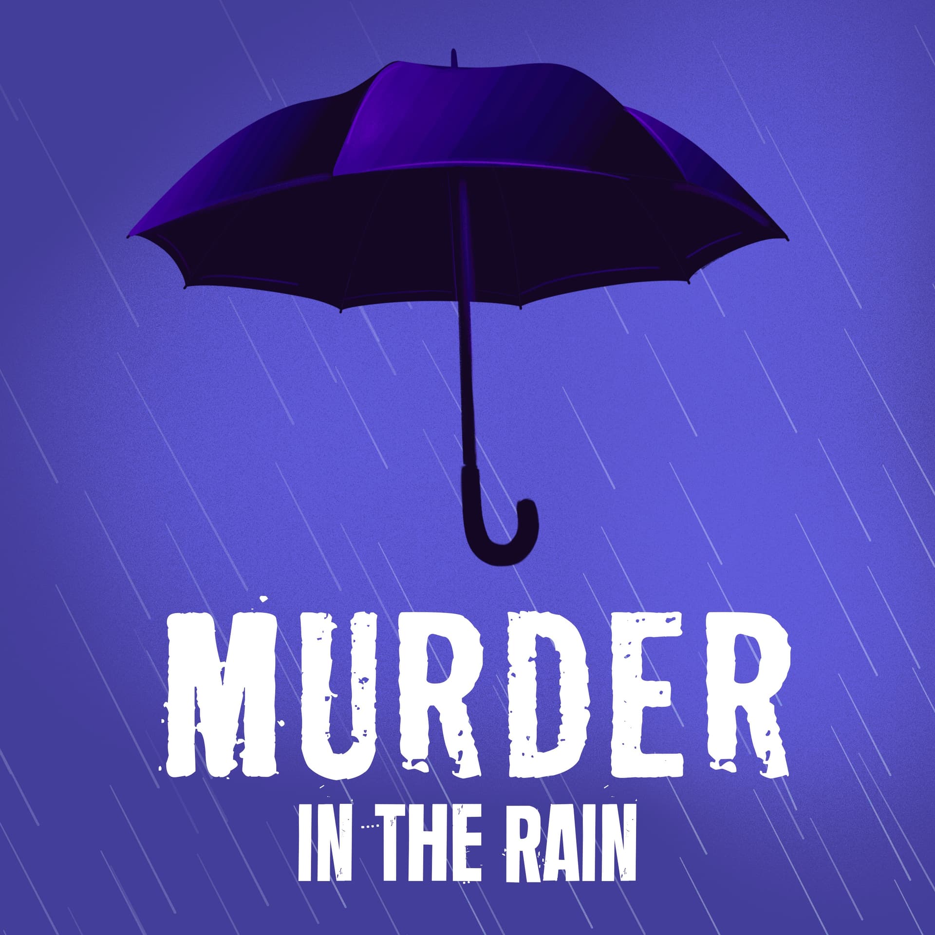 Murder In The Rain - Podcasts