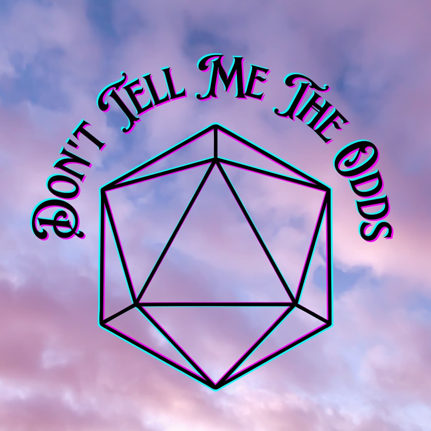 Don't Tell Me The Odds - Podcasts