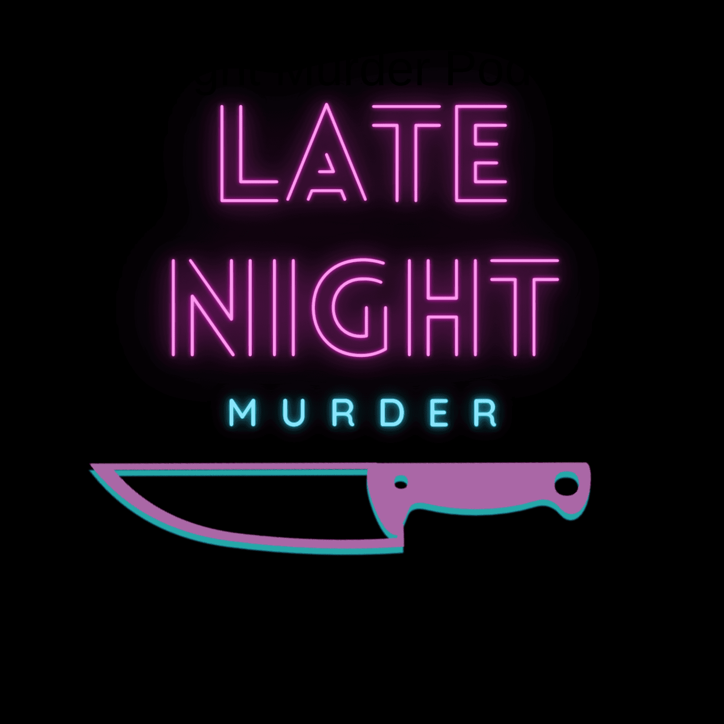 Late Night Murder Podcast - Podcasts