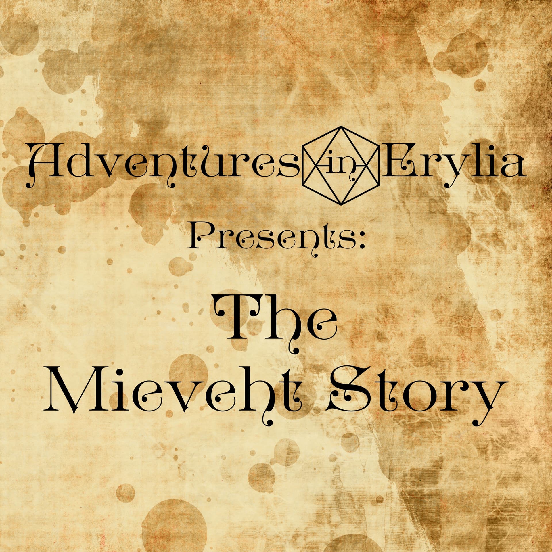 Adventures in Erylia - The Mieveht Story - Podcasts