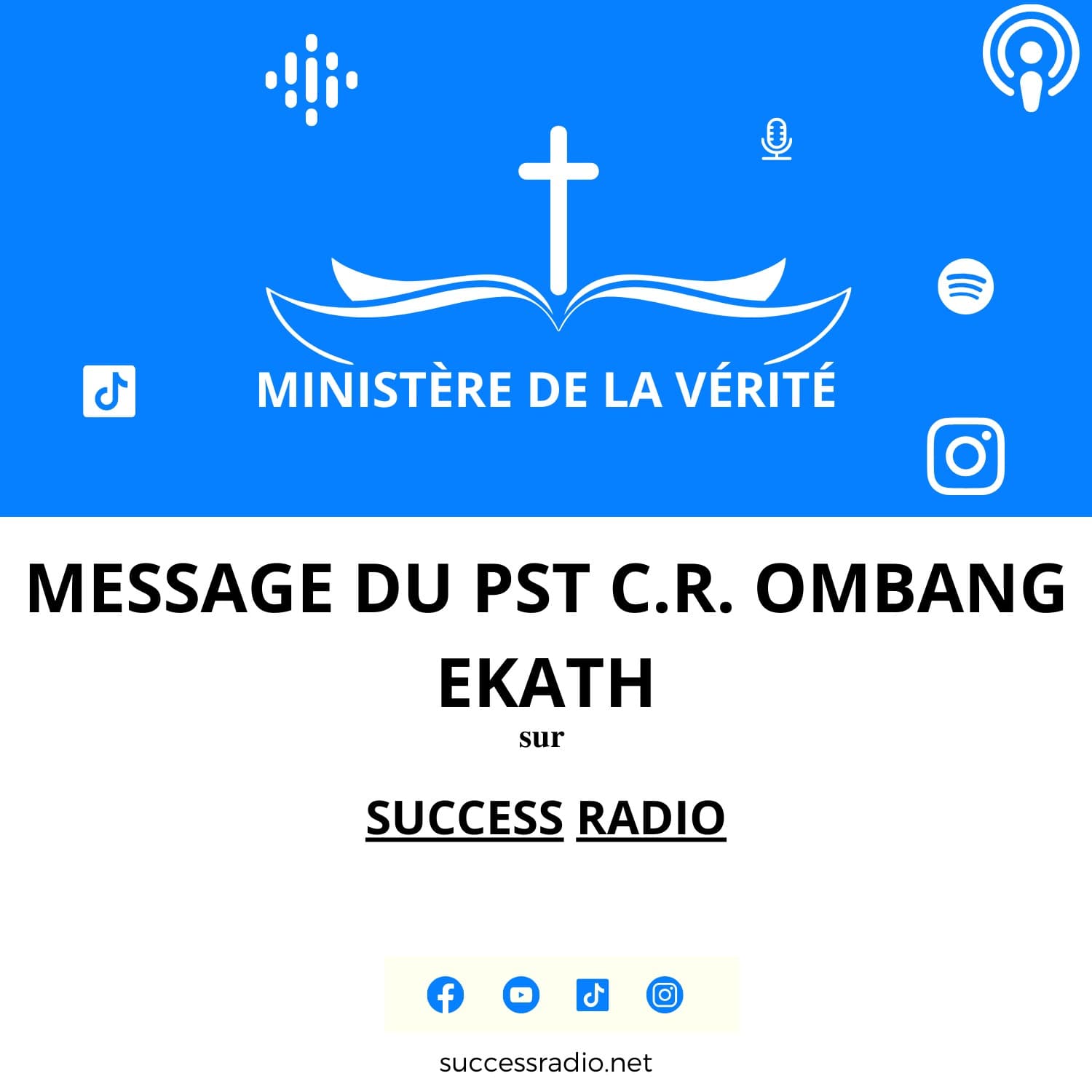 Message du Rev C.R OMBANG EKATH - Podcasts