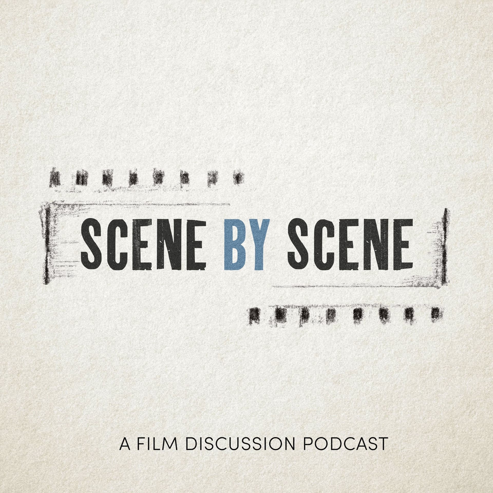 Scene by Scene - Podcasts