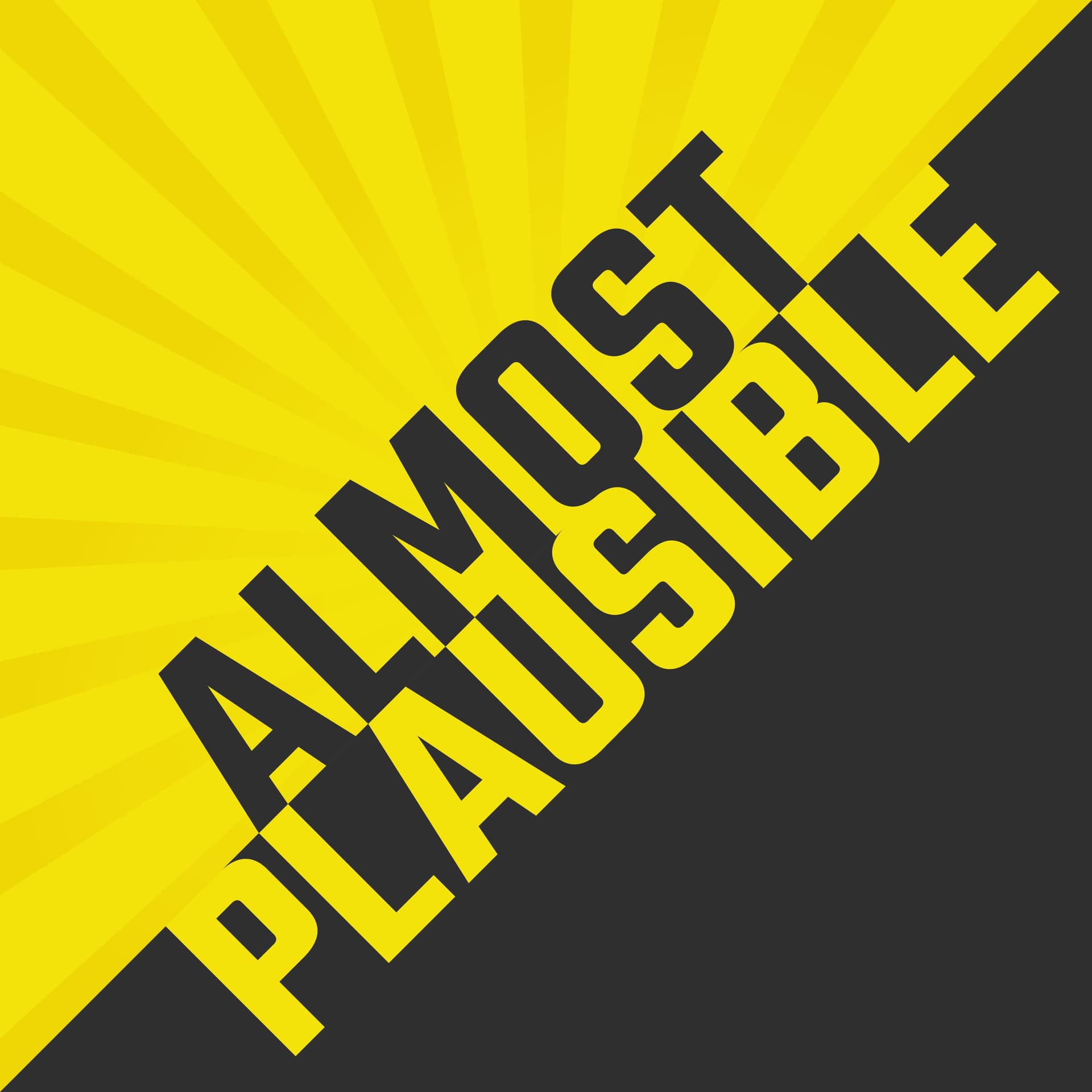 Almost Plausible - Podcasts