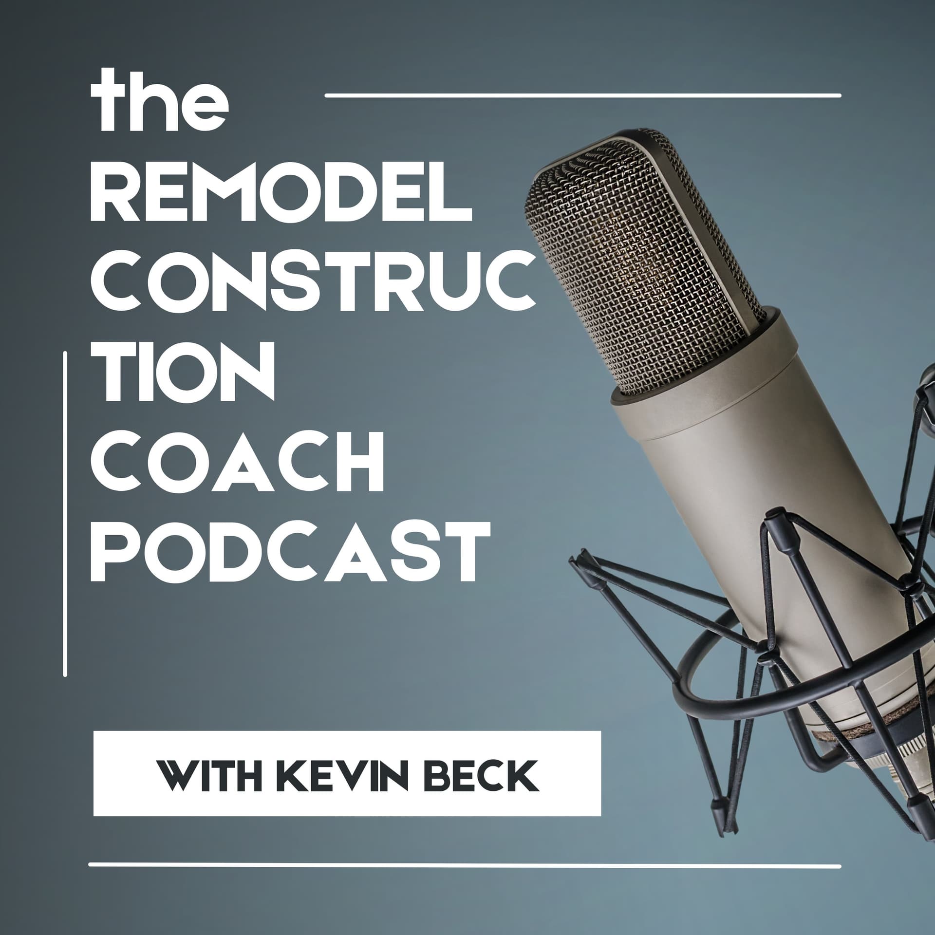 the Remodel & Construction Coach - Podcasts