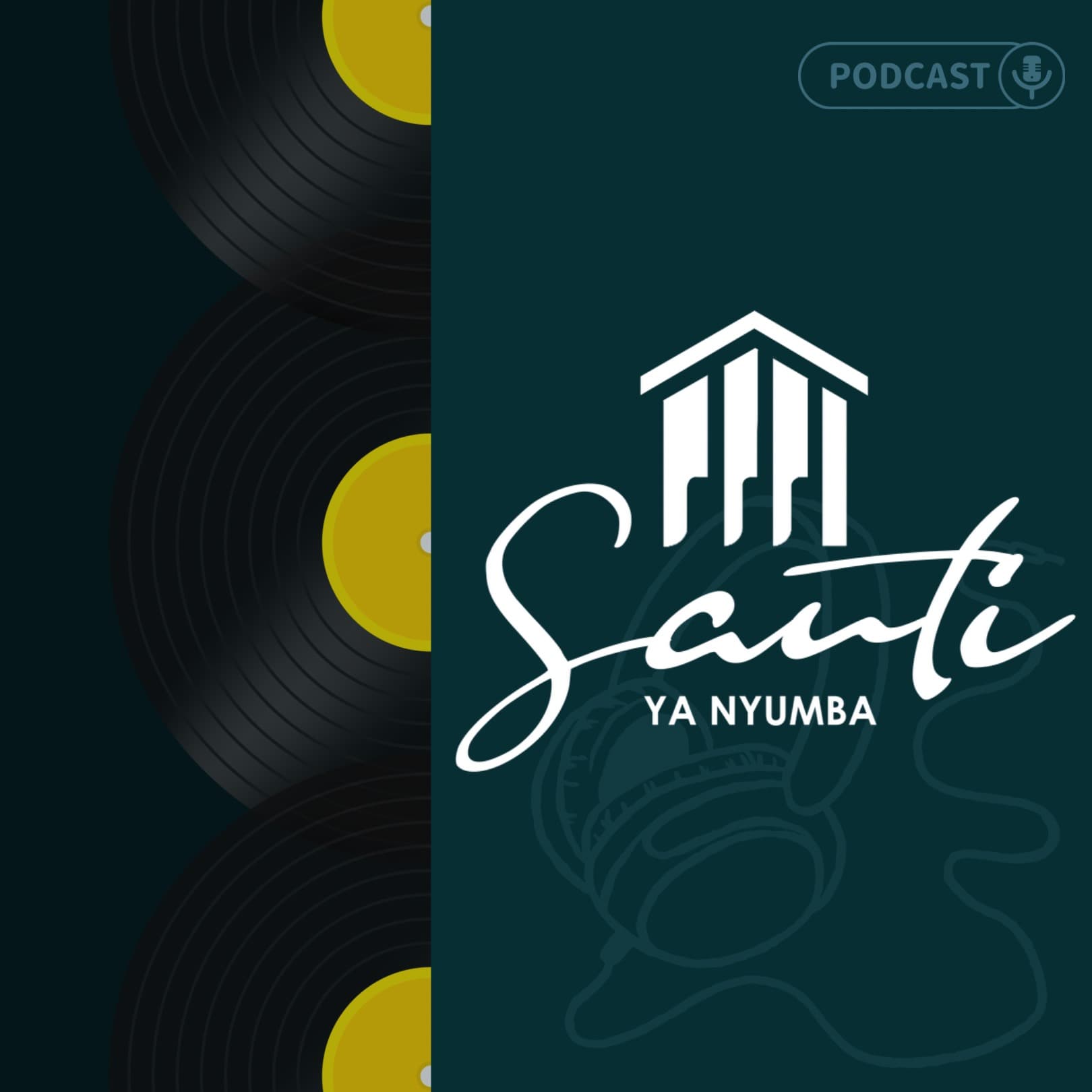 Sauti Ya Nyumba - Podcasts