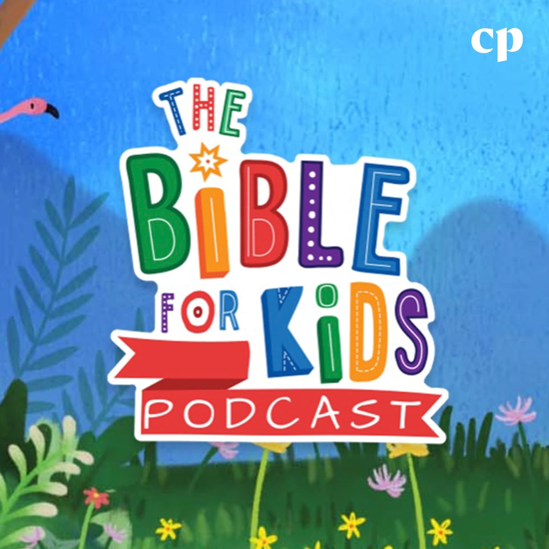 The Bible for Kids Podcast - Podcasts
