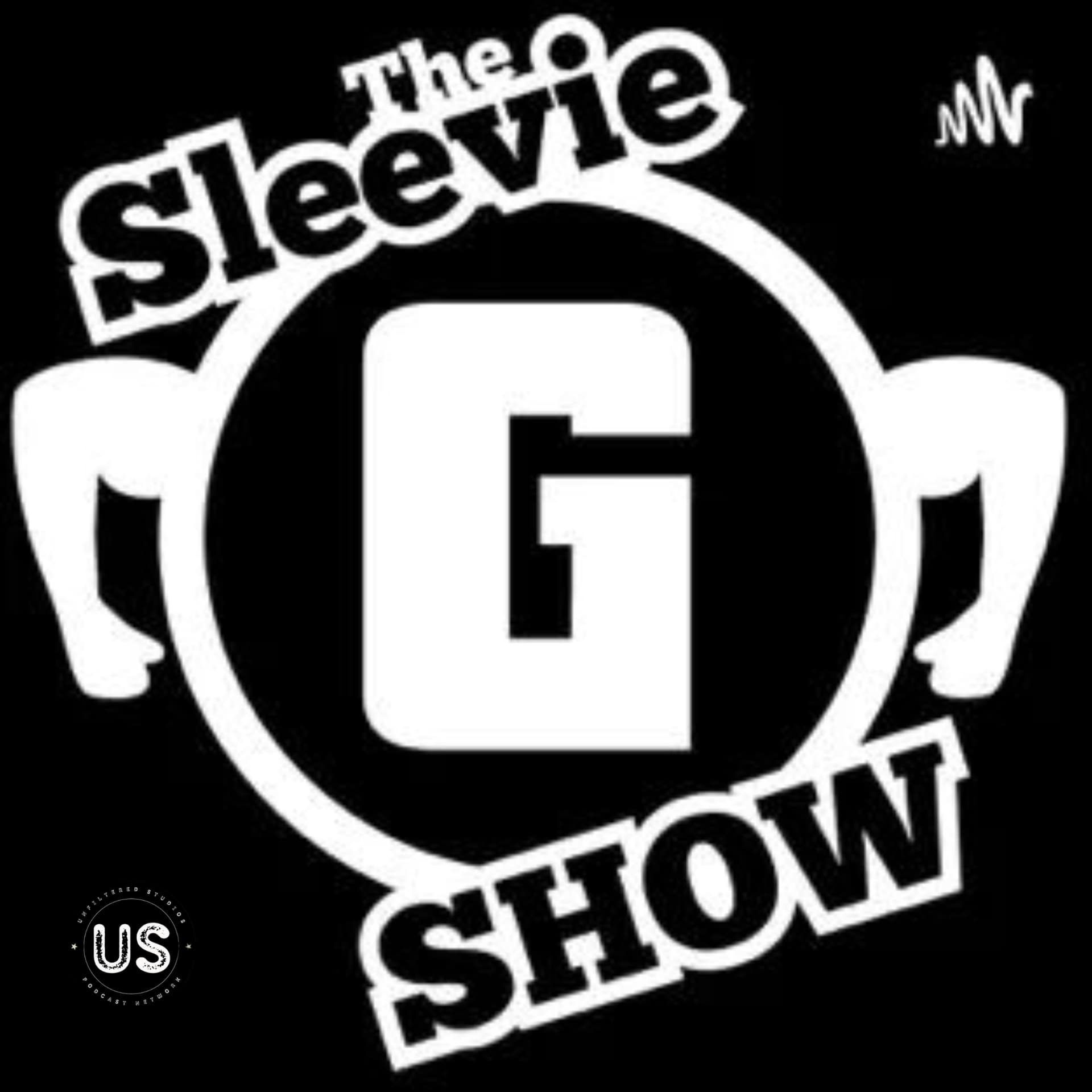 The Sleevie G Show - Podcasts