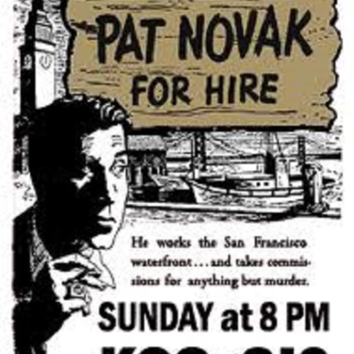 Pat Novak, for Hire - Podcasts
