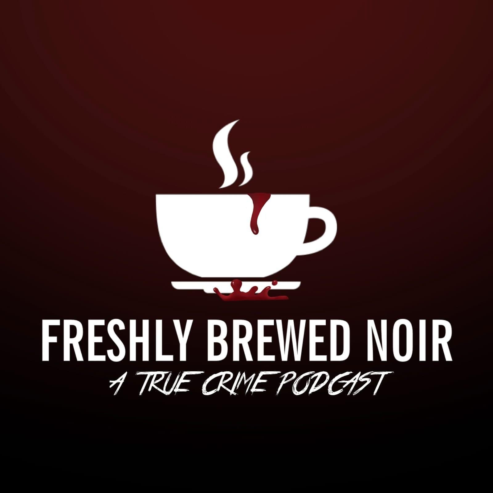 Freshly Brewed Noir - Podcasts