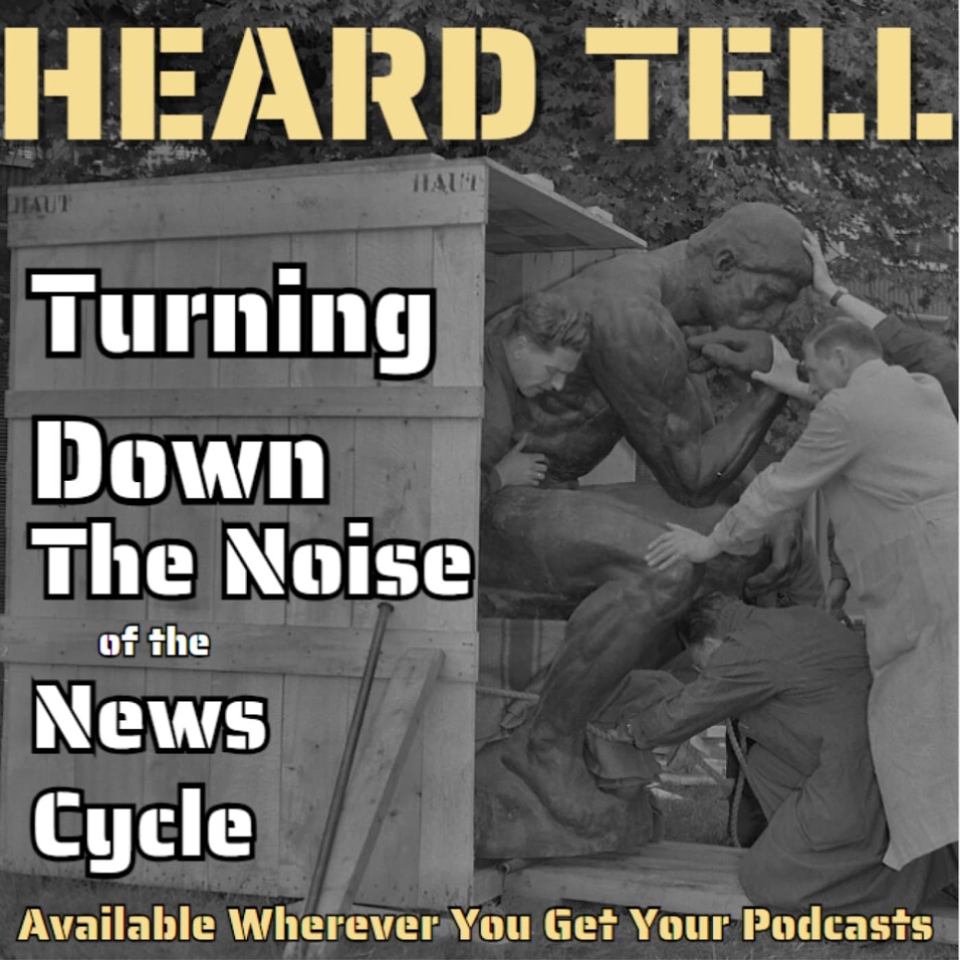 Heard Tell - Podcasts