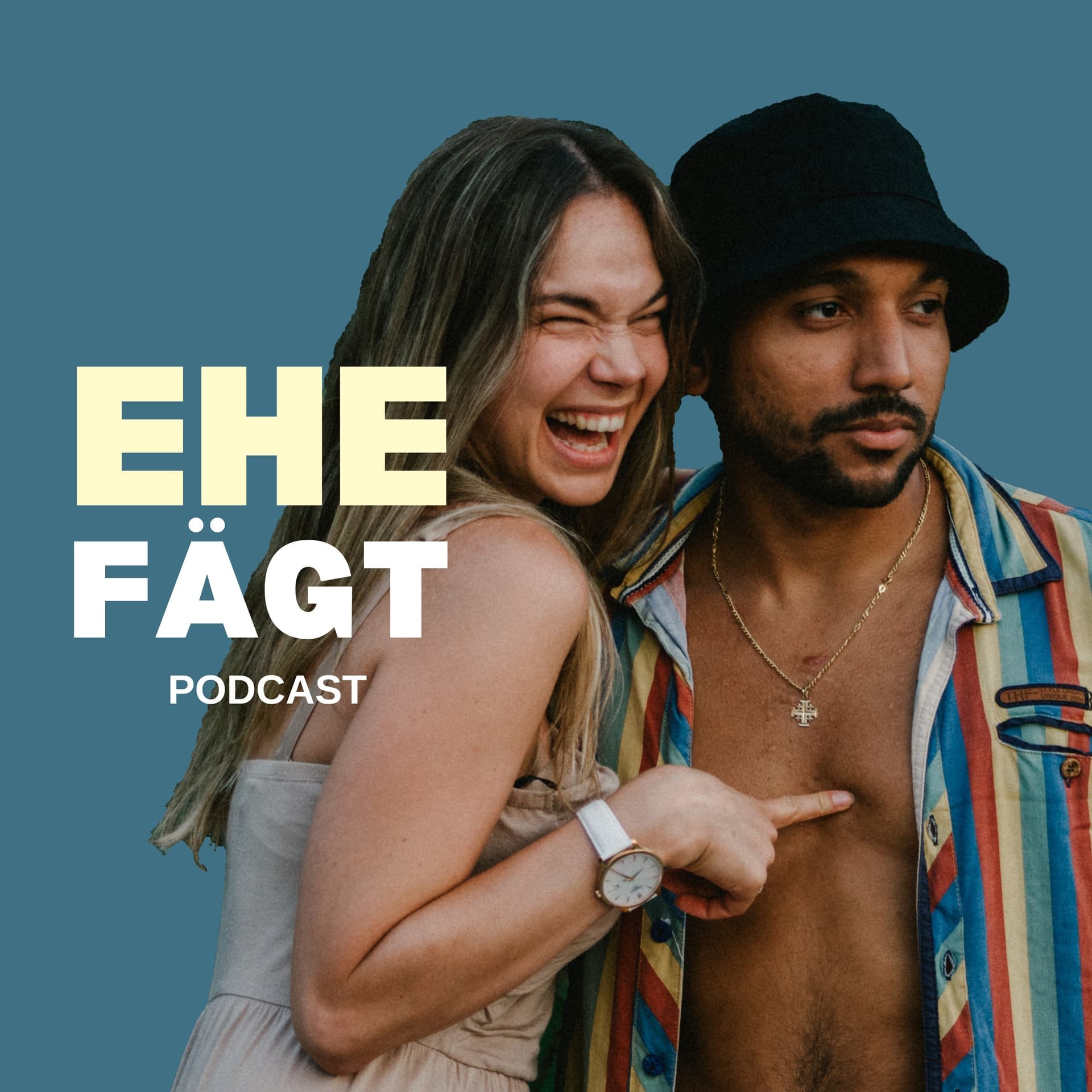 Ehe fägt - Podcasts