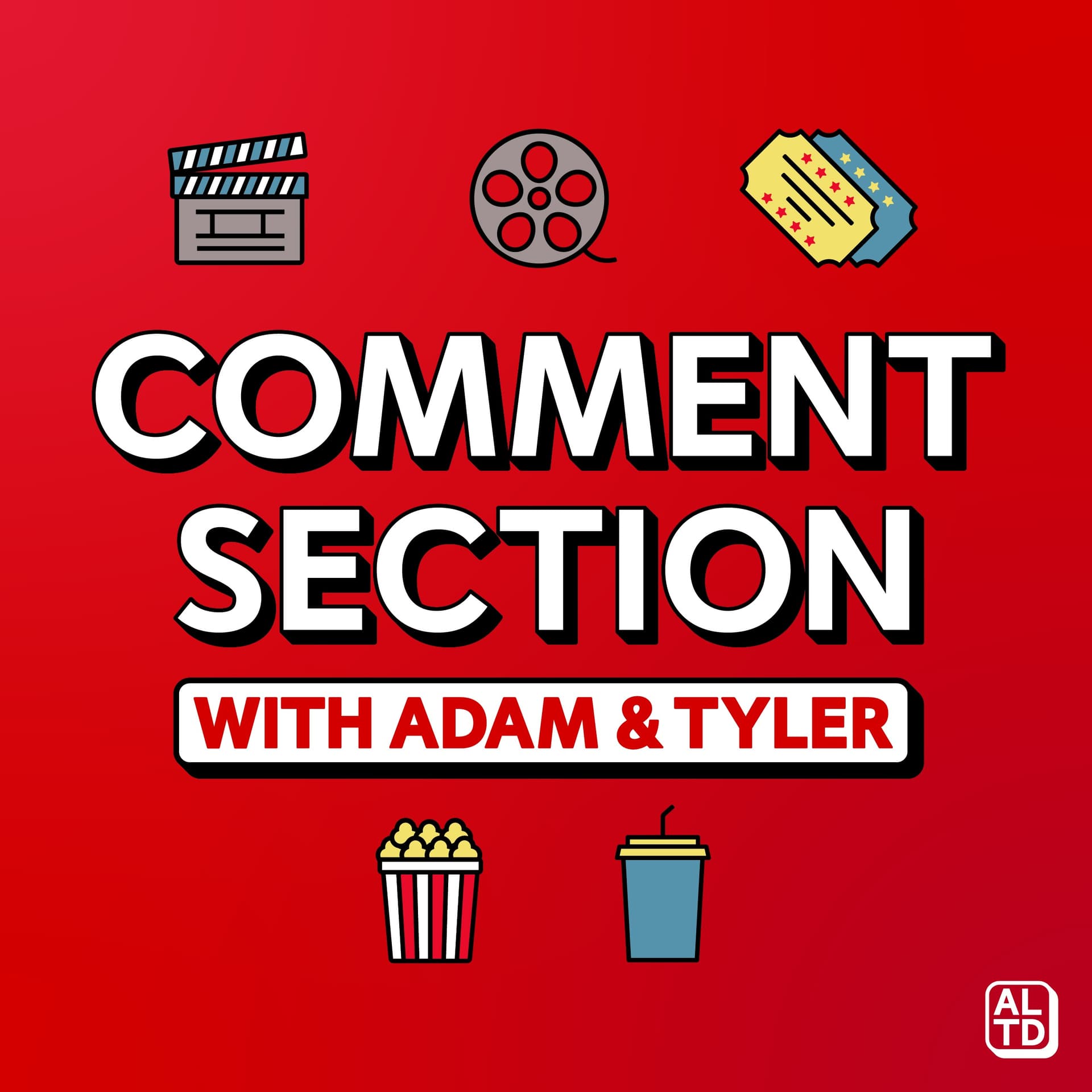 Comment Section: With Adam & Tyler - Podcasts