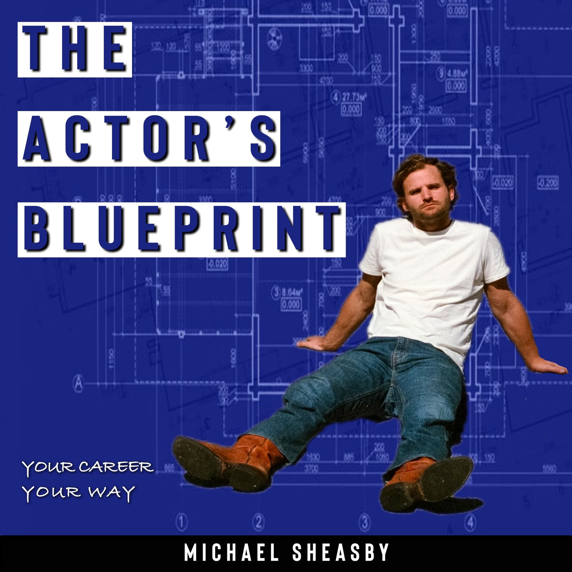 The Actor's Blueprint - Podcasts