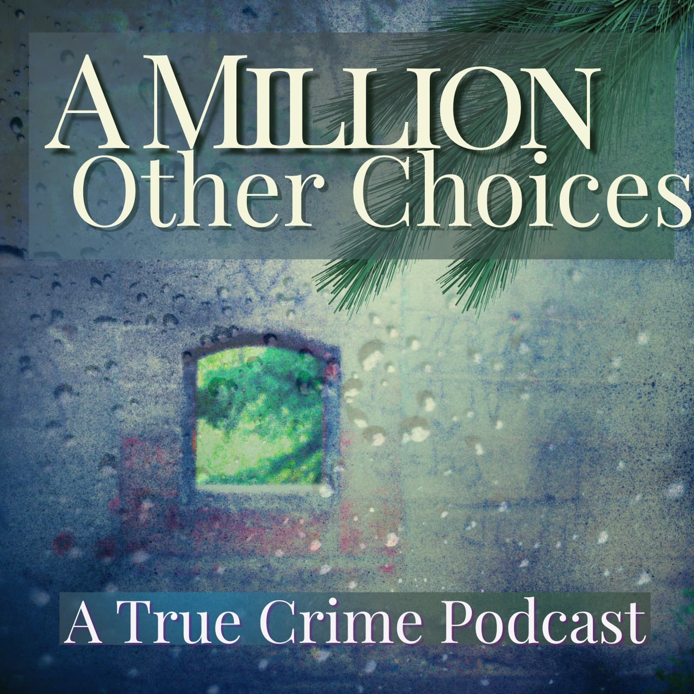 A Million Other Choices - Podcasts