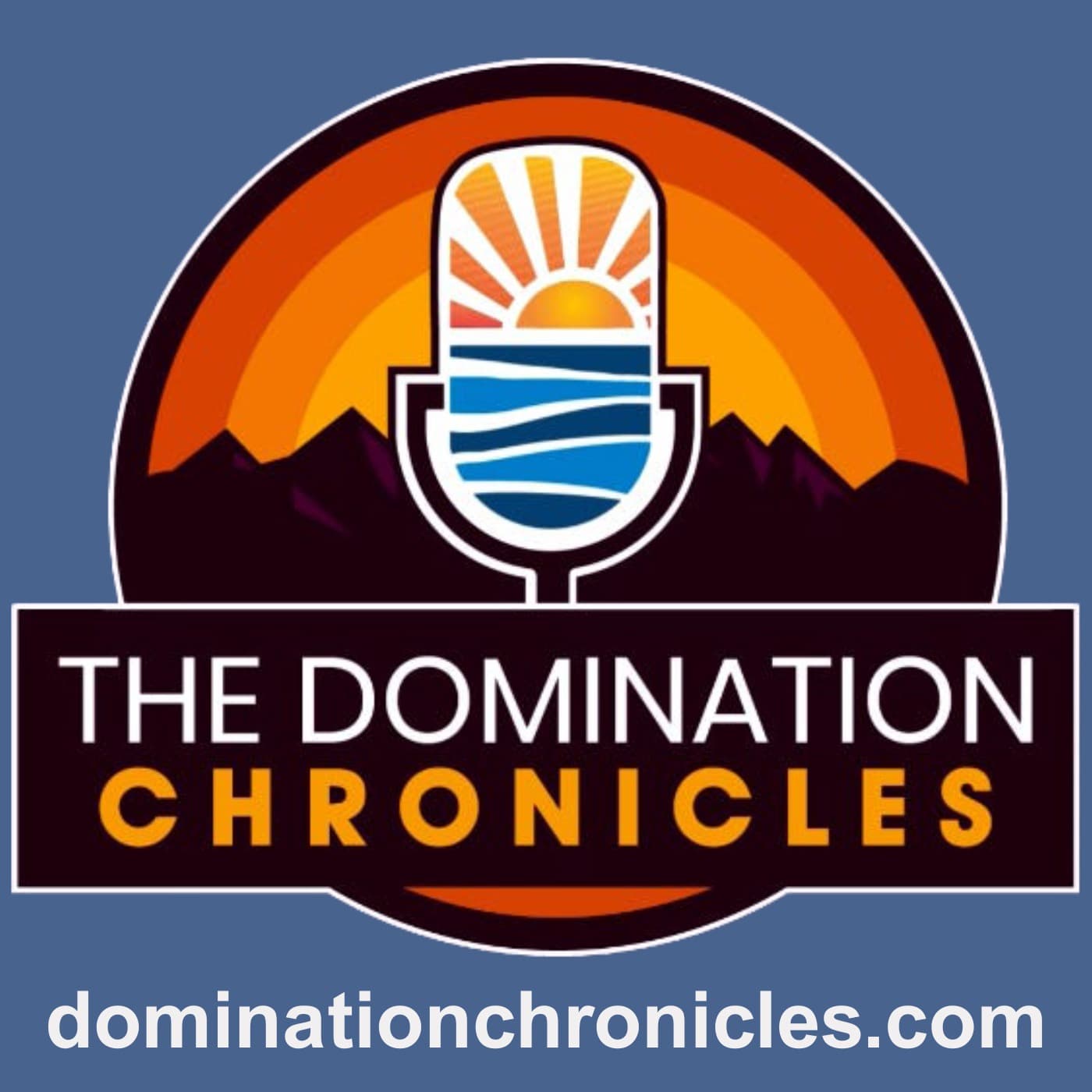 The Domination Chronicles Podcast - Podcasts