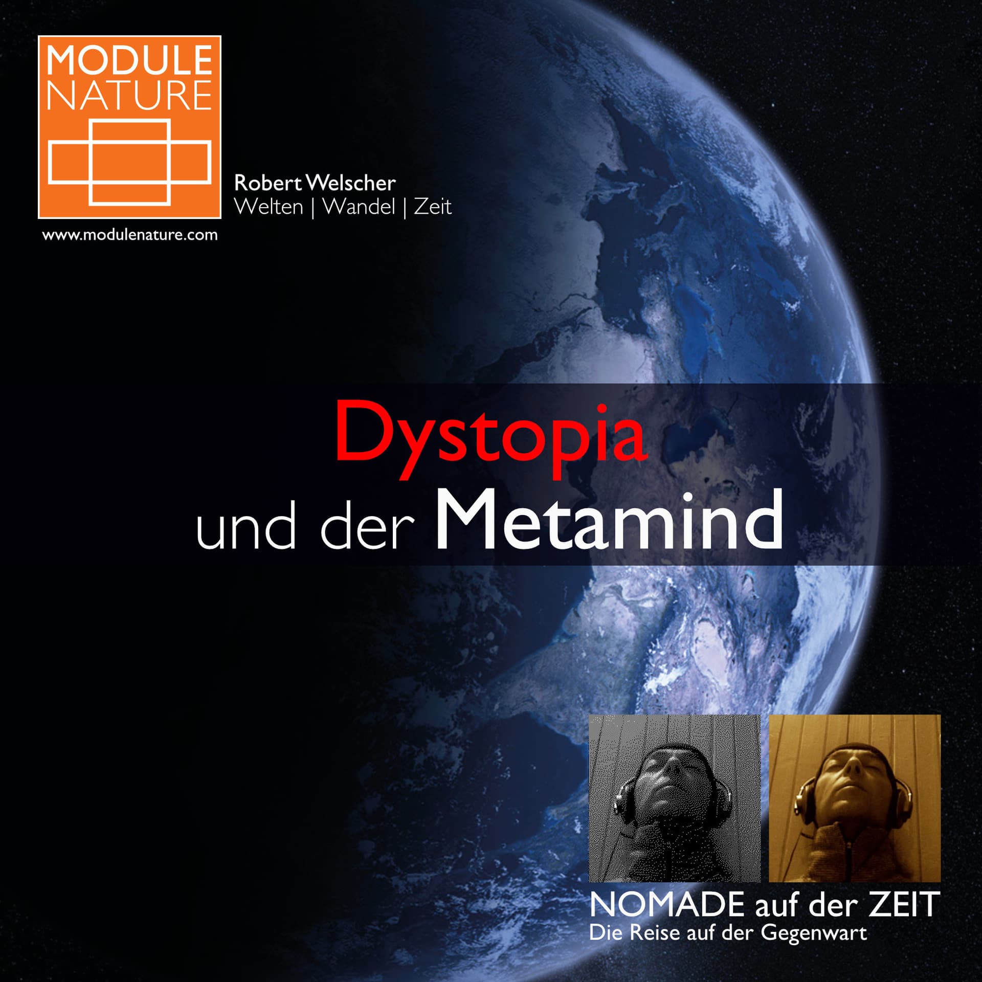 Welten Wandel | Dystopia und der Metamind - Podcasts