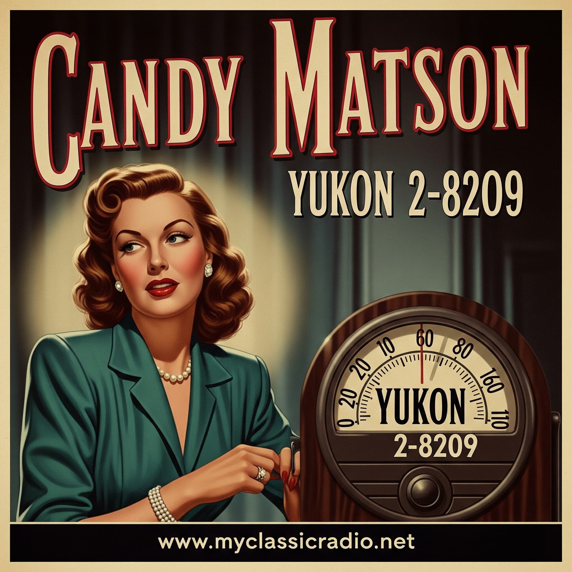 Candy Matson, YUkon 2-8209 - Podcasts