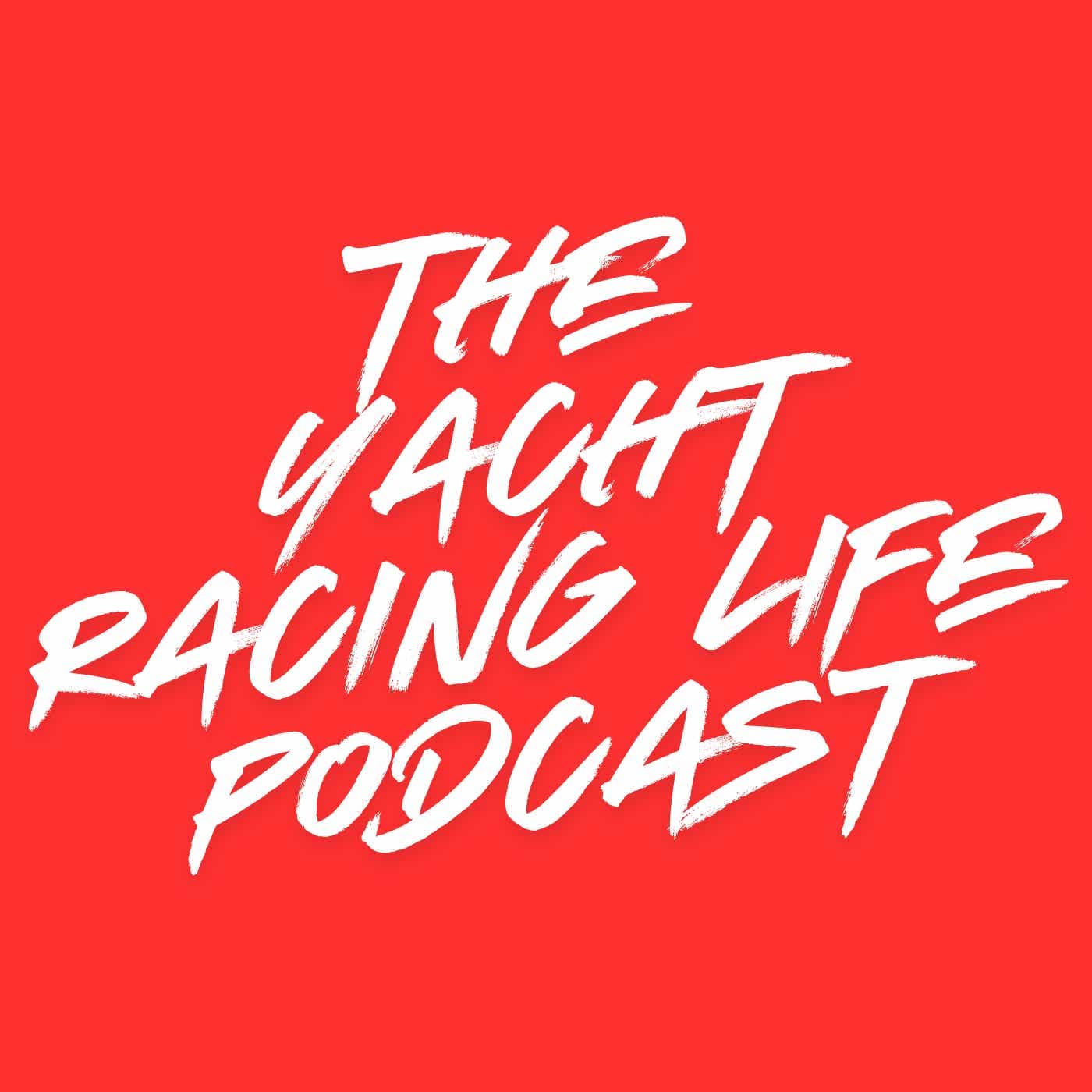Yacht Racing Life Podcast - Podcasts