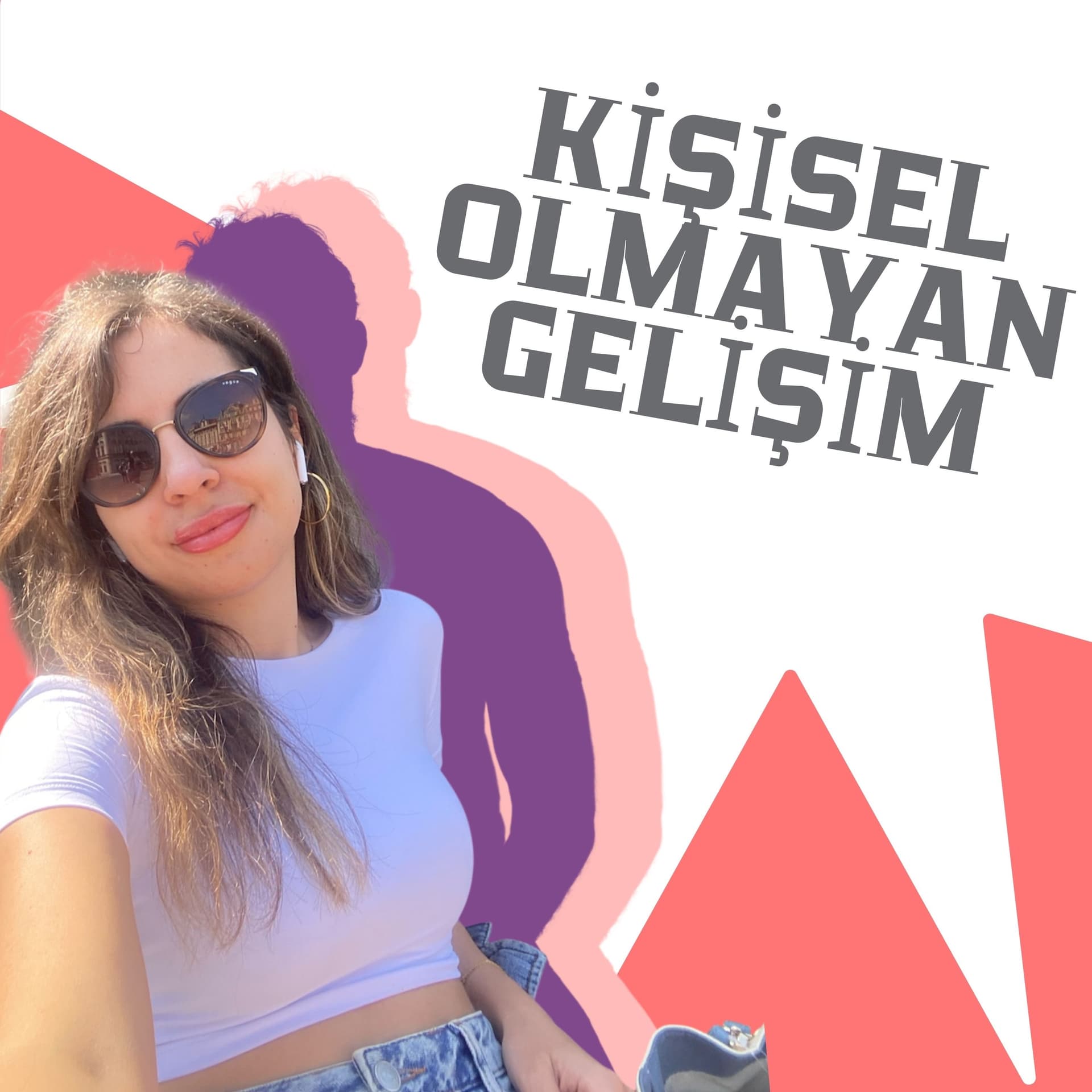 Kişisel Olmayan Gelişim - Podcasts