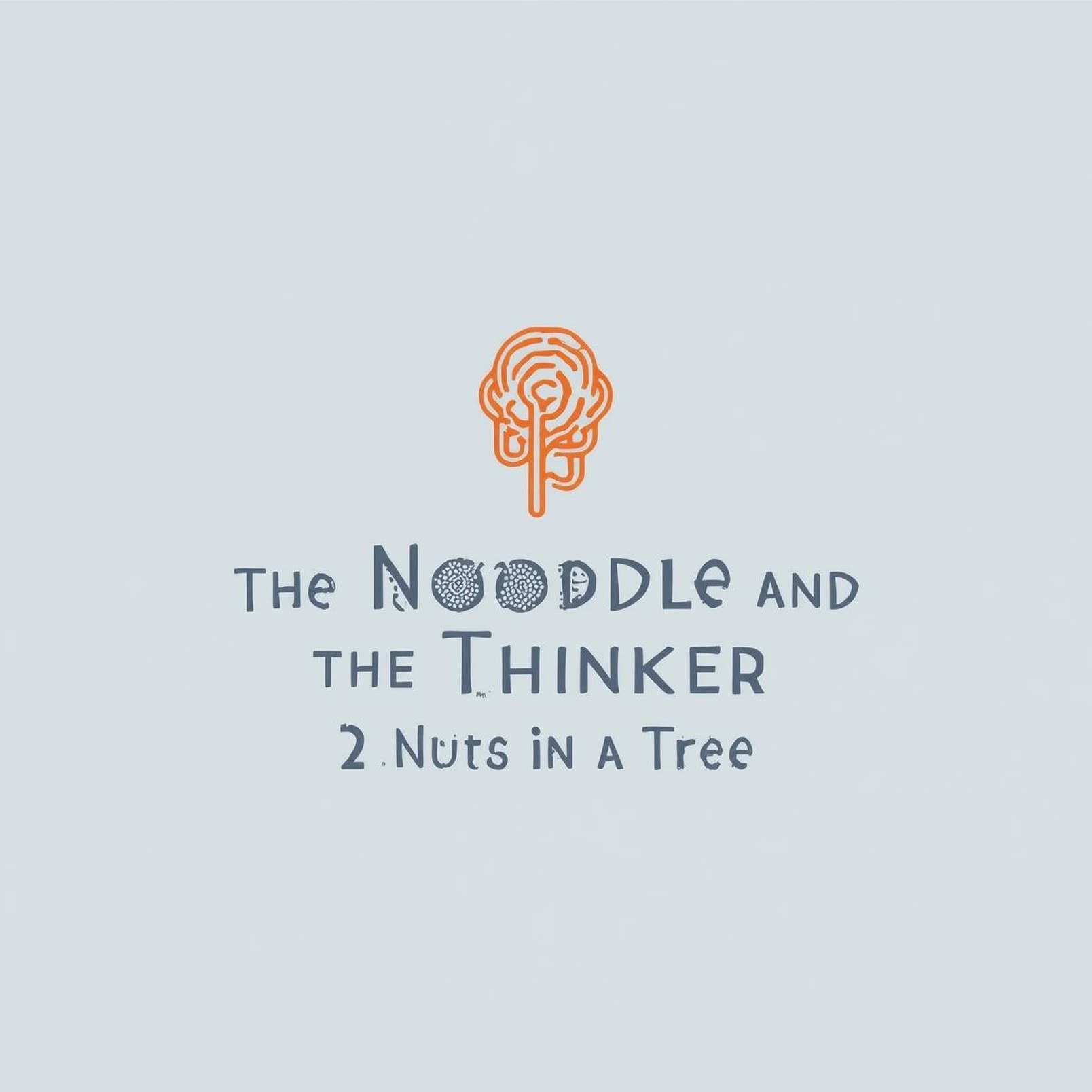 The Nooddle and the Thinker - Podcasts