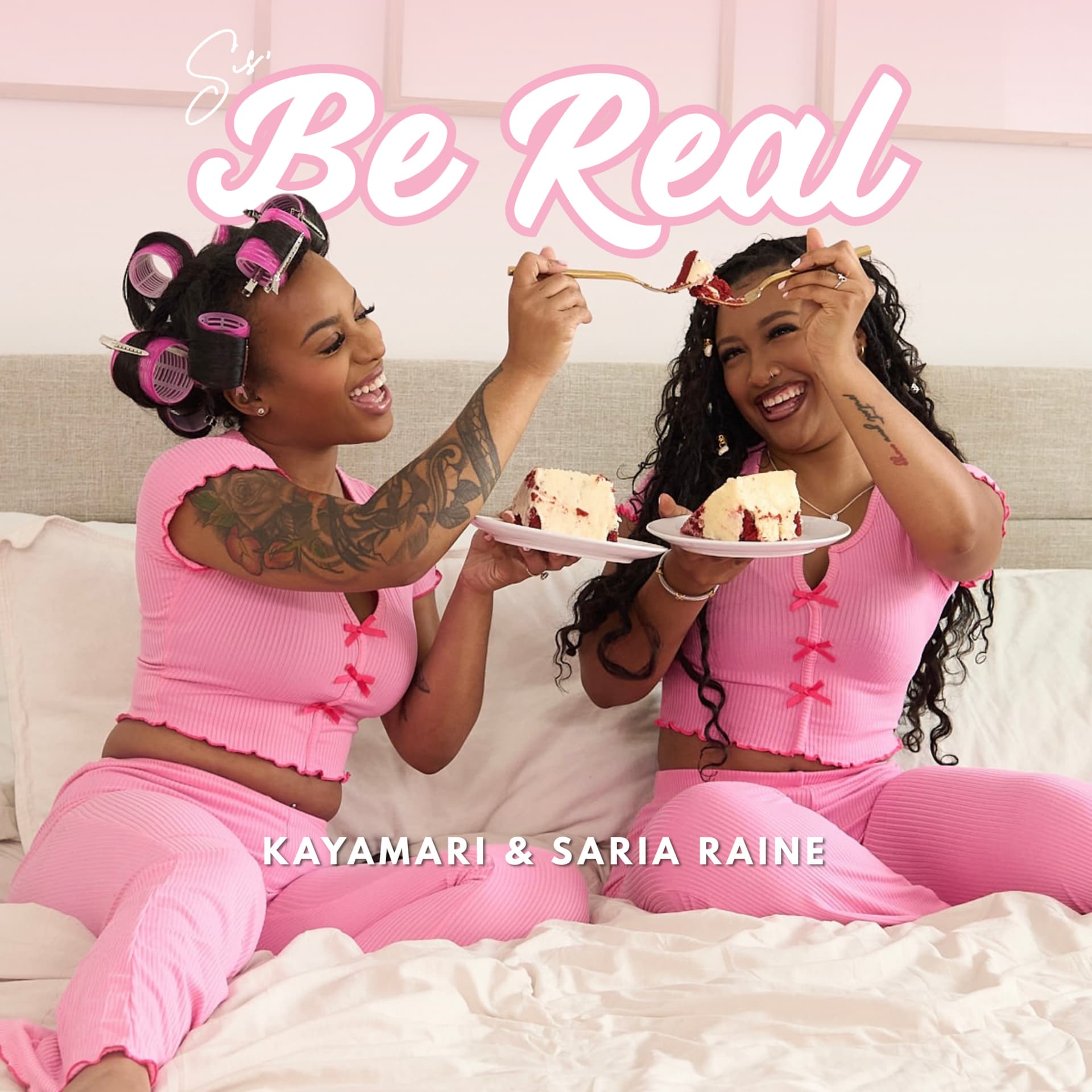 Sis, Be Real - Podcasts
