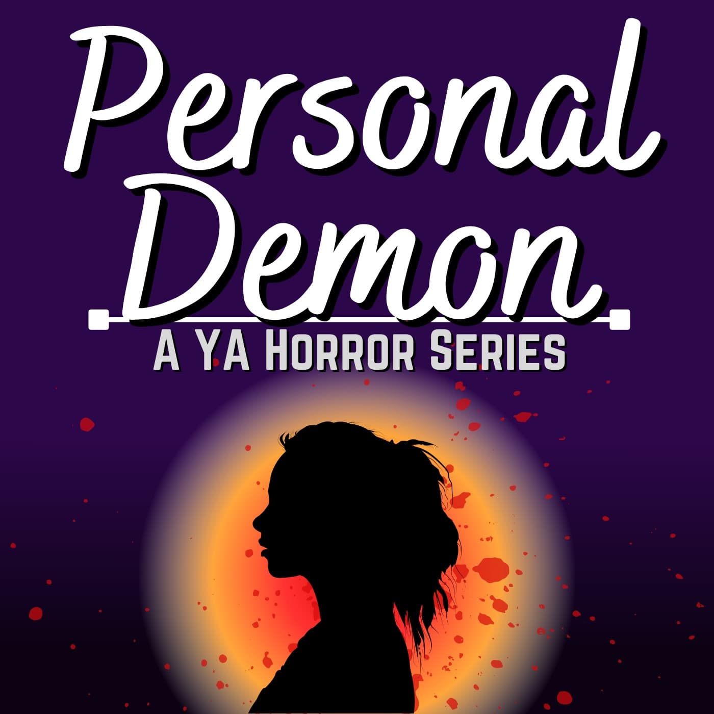 Personal Demon: A YA Horror Series - Podcasts