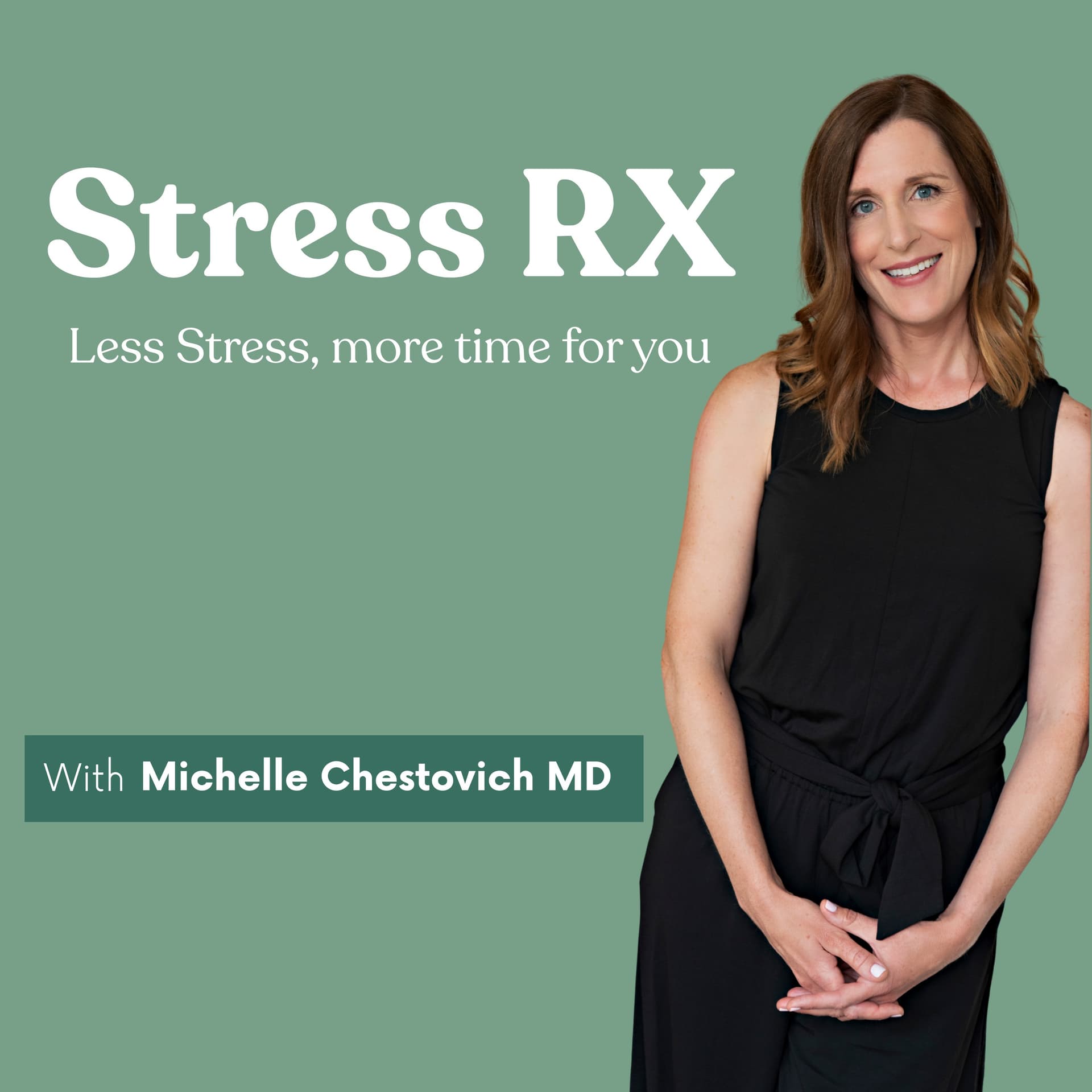 Stress Rx - Podcasts