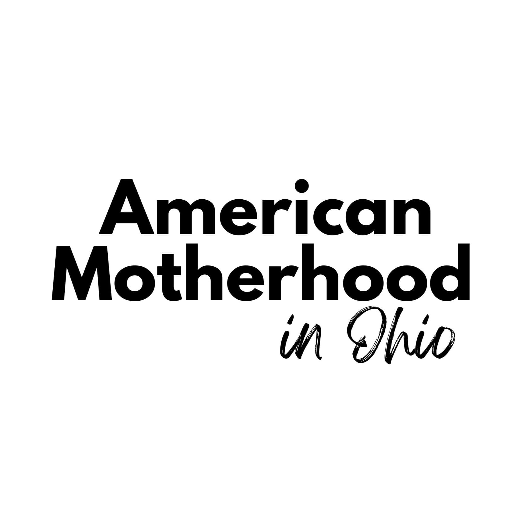 American Motherhood - Podcasts