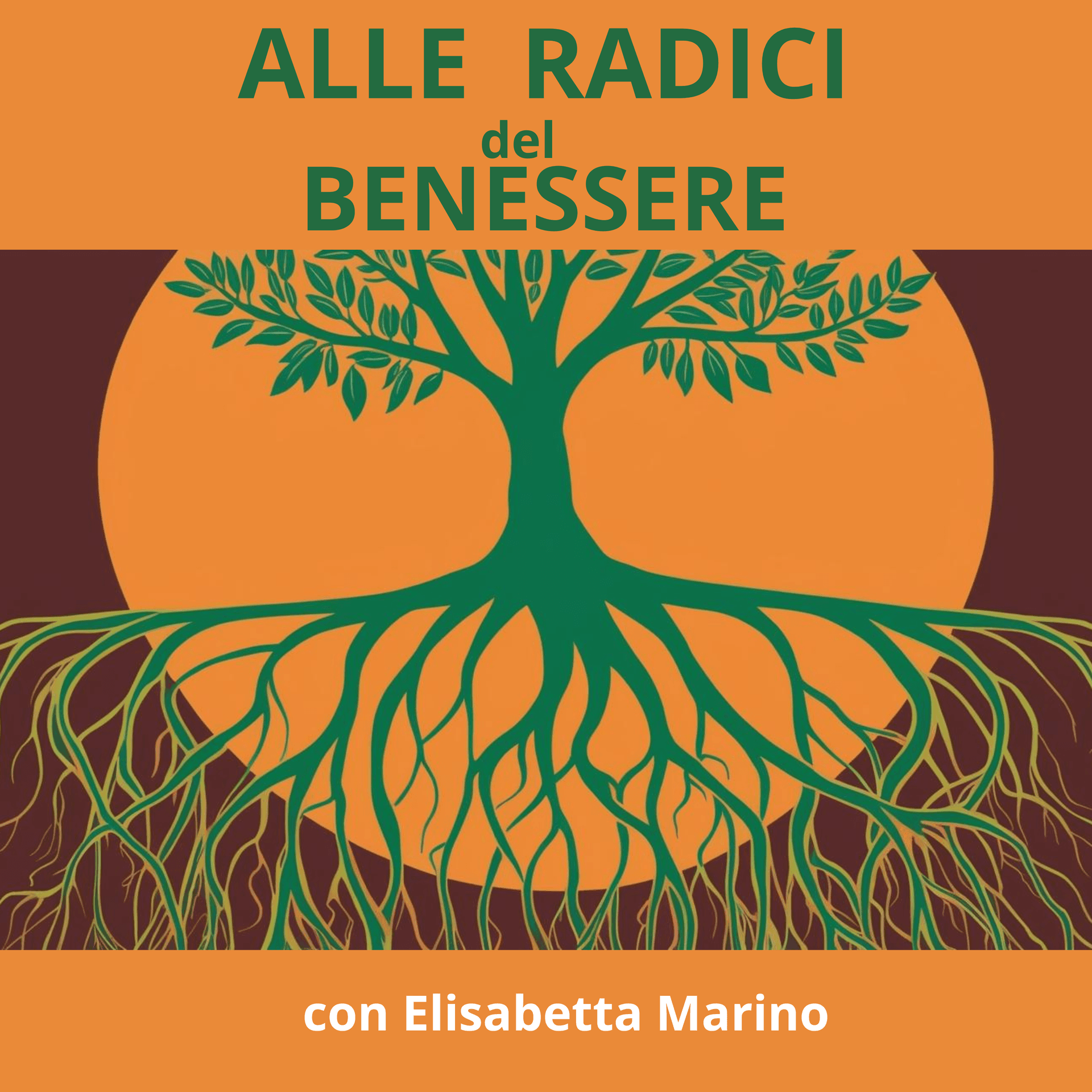 Alle radici del benessere - Podcasts