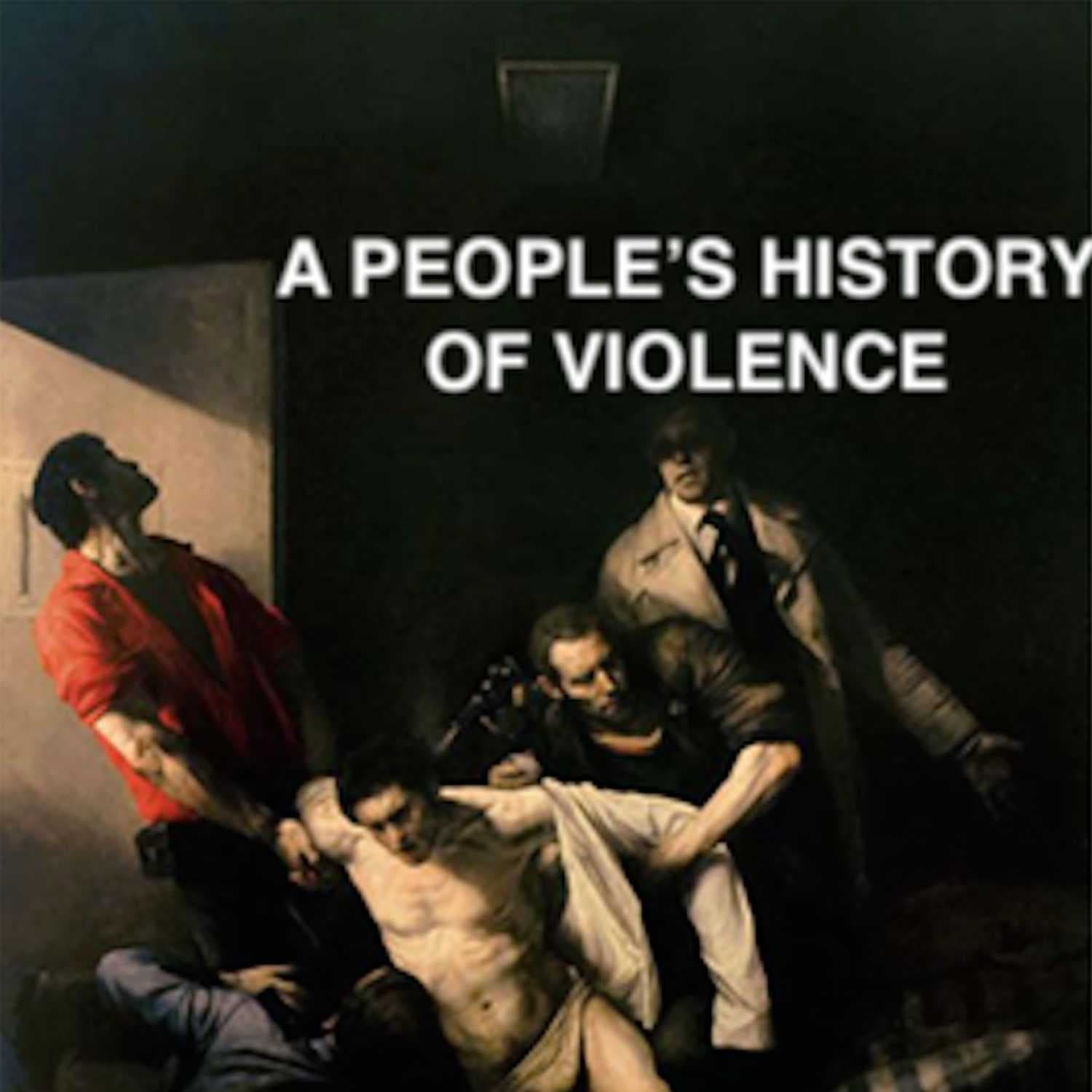 A People's History of Violence - Podcasts