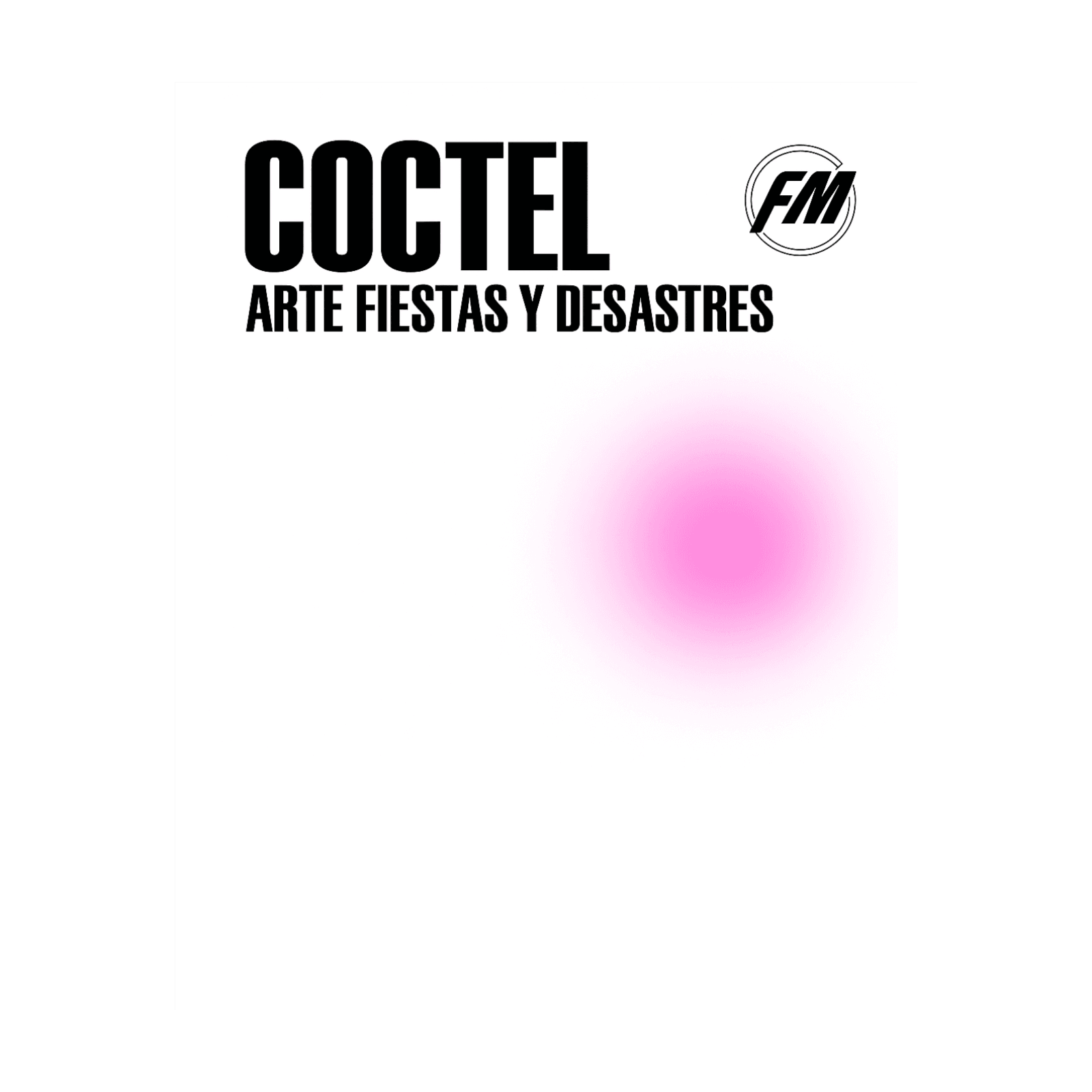 Coctel: arte, fiestas y desastres - Podcasts