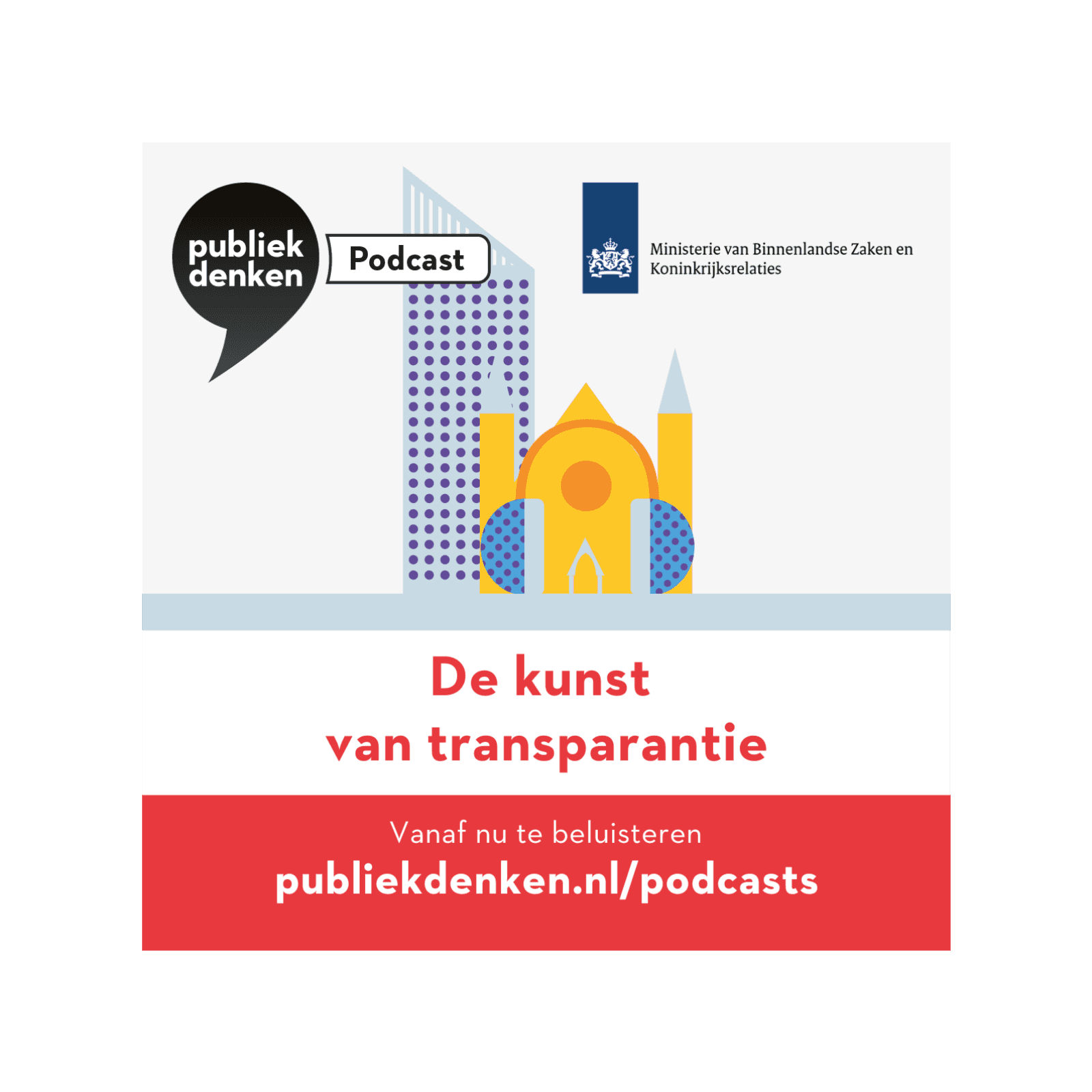De kunst van transparantie - Podcasts