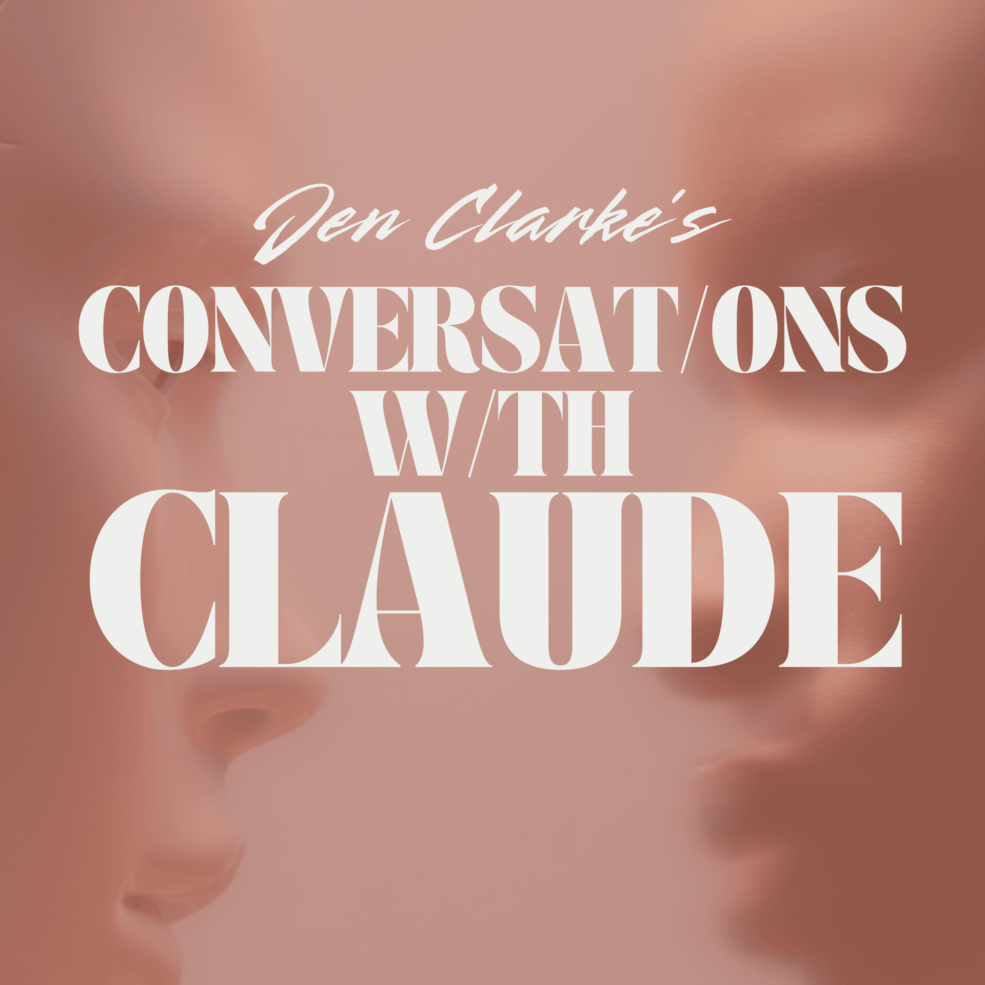 Jen Clarke's Conversations with Claude - Podcasts
