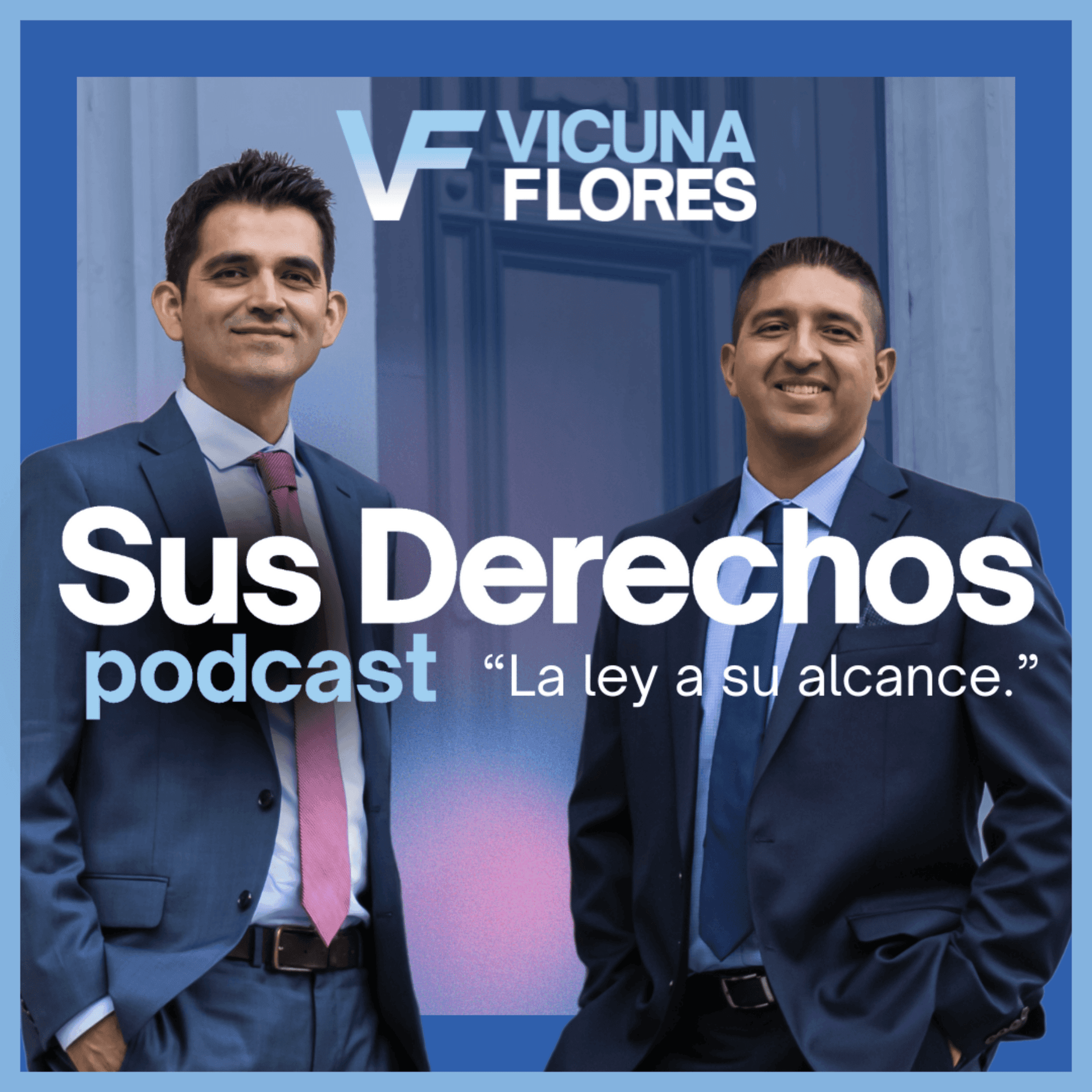 Sus Derechos Podcast: La Ley a Su Alcance. - Podcasts