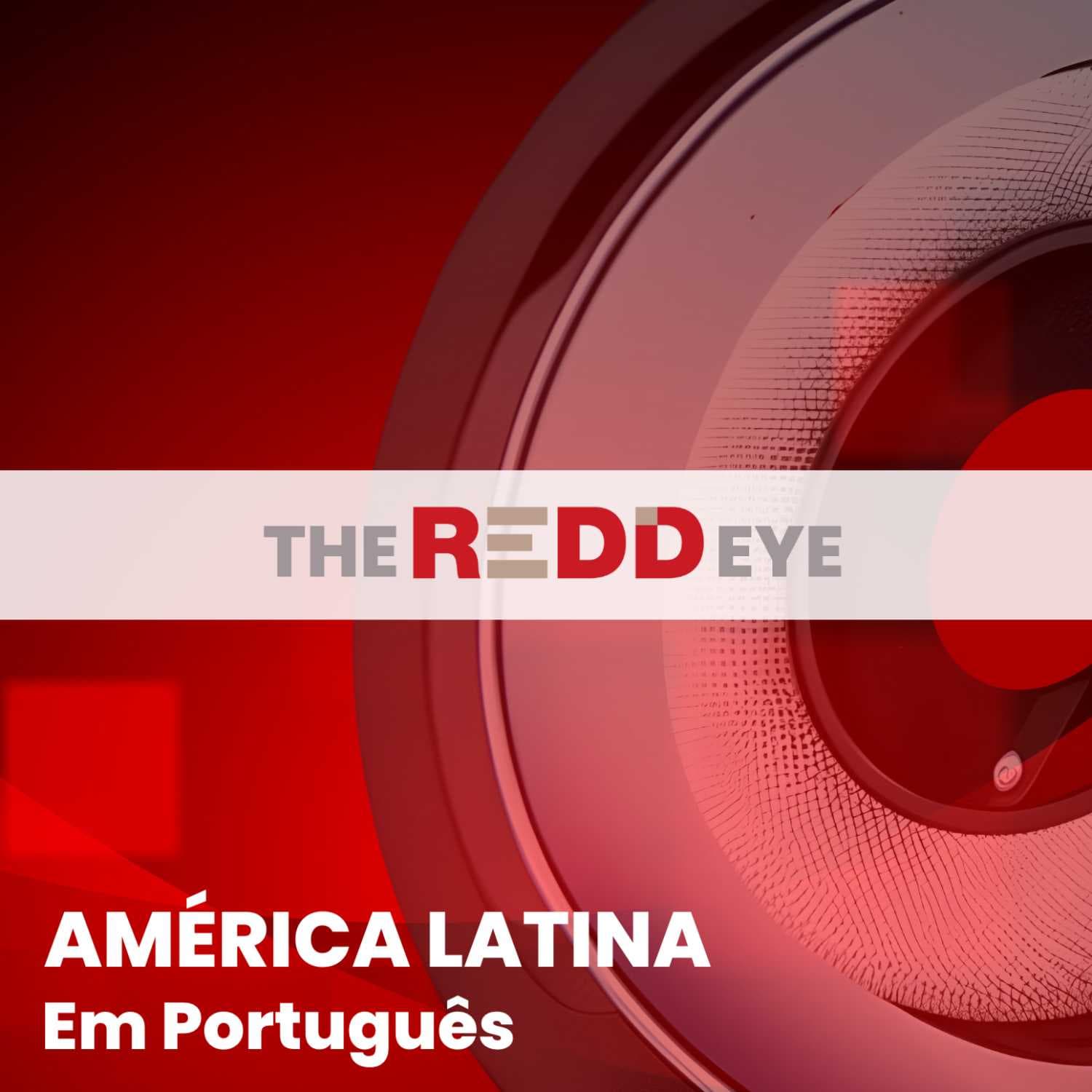 The REDD Eye América Latina em Português - Podcasts